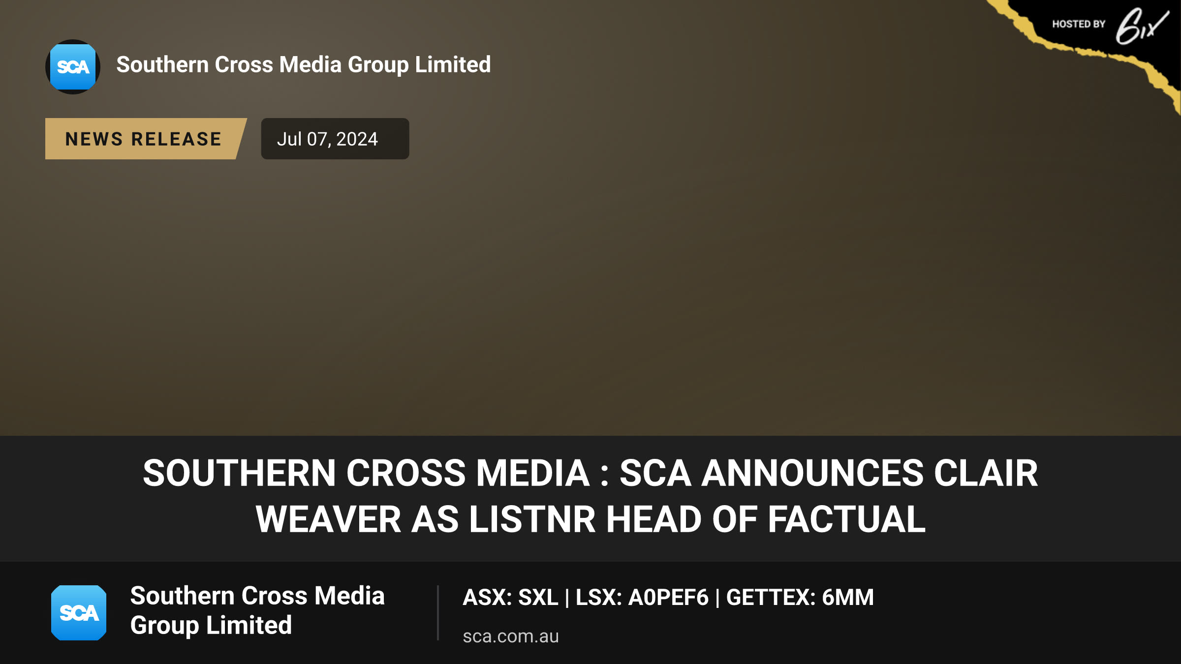 Southern Cross Media : SCA ANNOUNCES CLAIR WEAVER AS LiSTNR HEAD OF FACTUAL