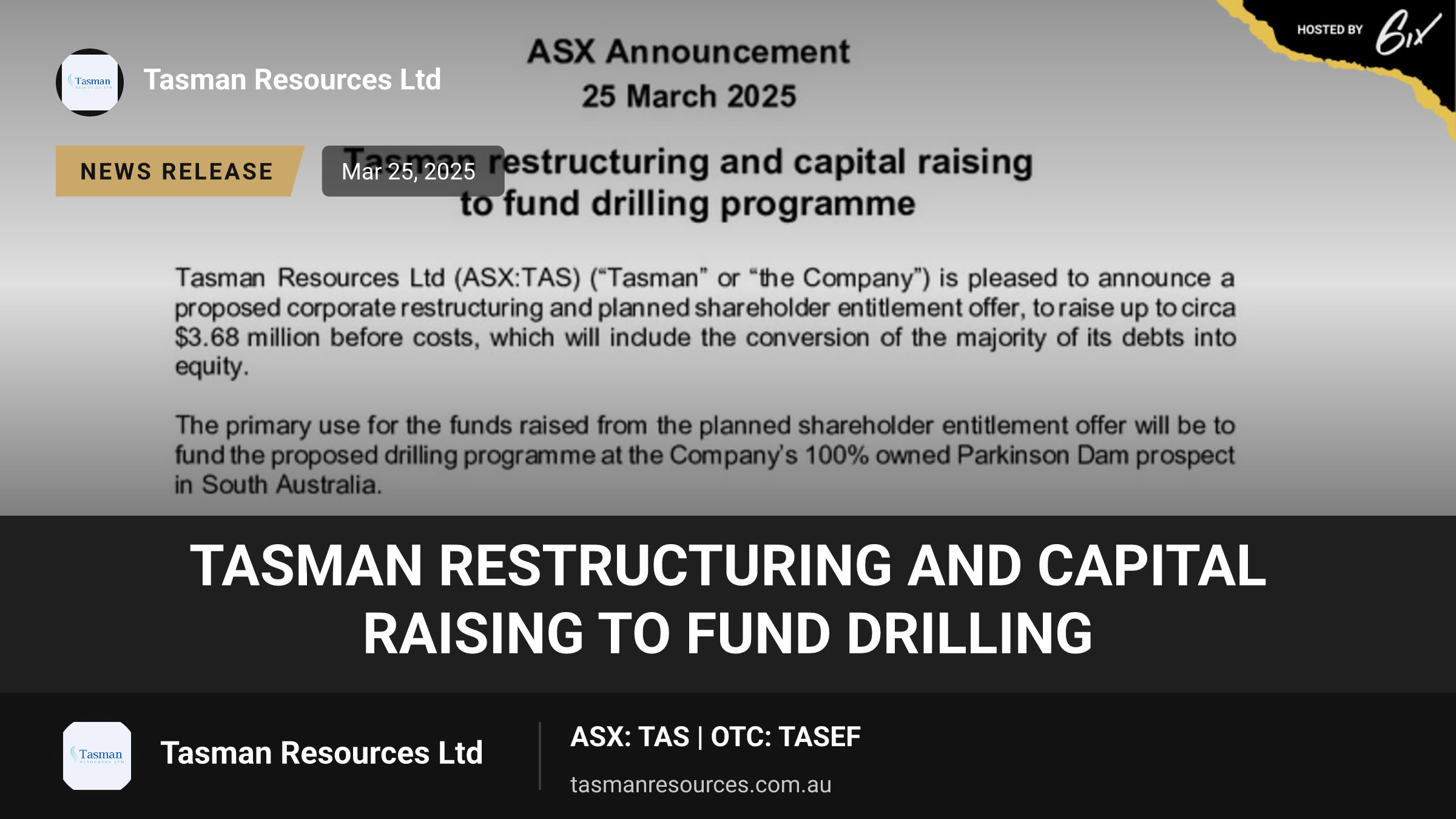 Tasman Restructuring and Capital Raising to Fund Drilling