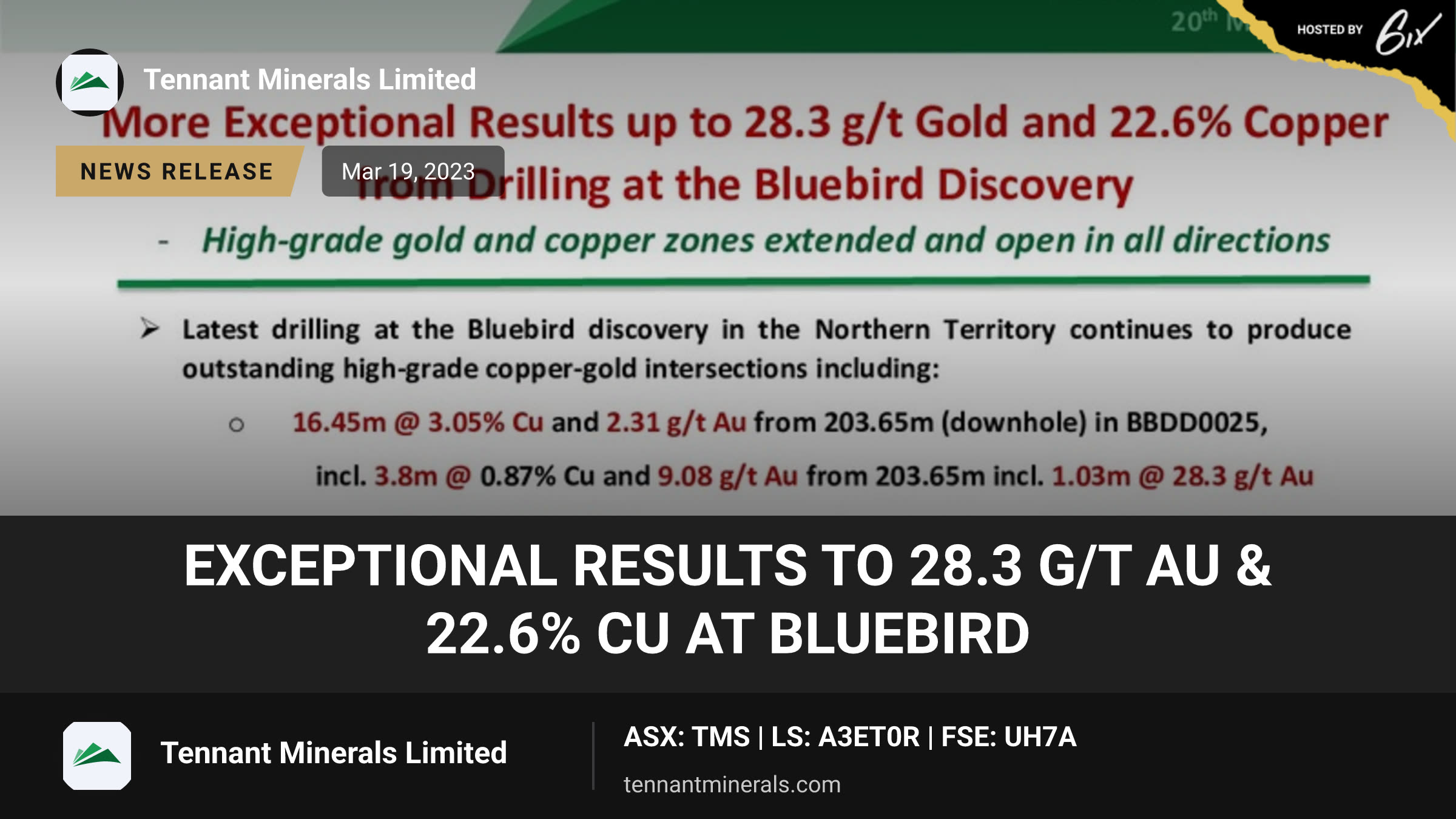 Exceptional Results to 28.3 g/t Au & 22.6% Cu at Bluebird