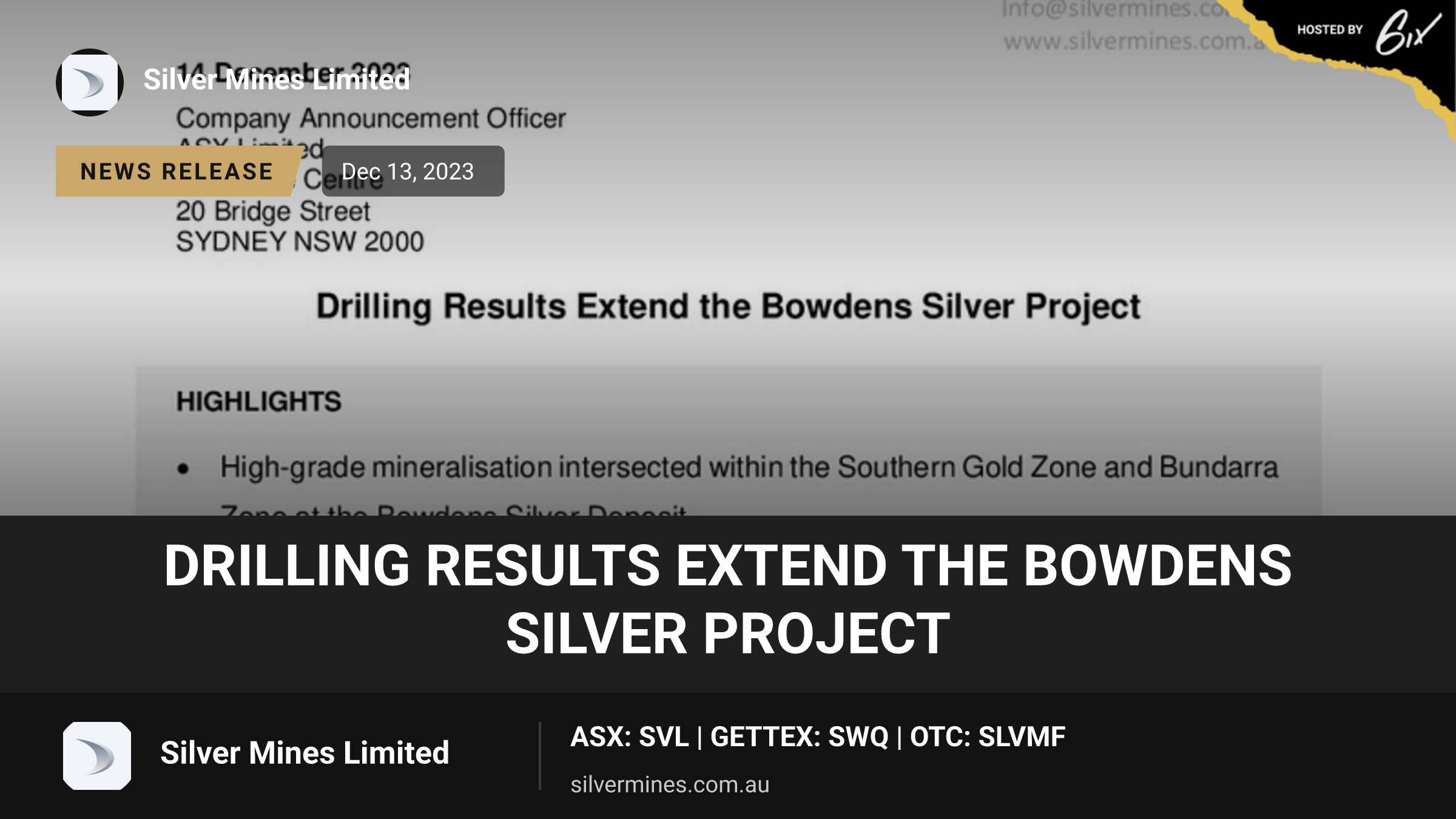 Drilling Results Extend the Bowdens Silver Project