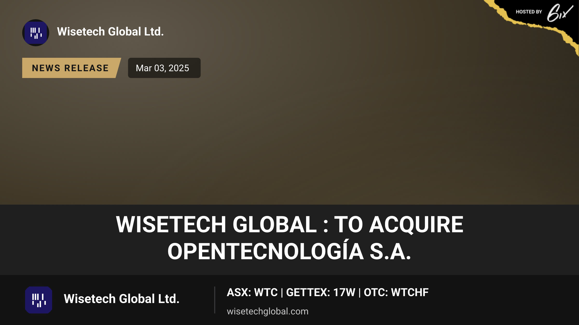 WiseTech Global : to acquire Opentecnología S.A.