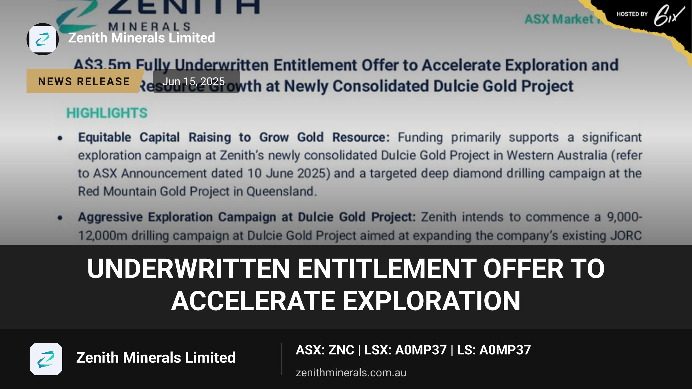 Underwritten Entitlement Offer to Accelerate Exploration
