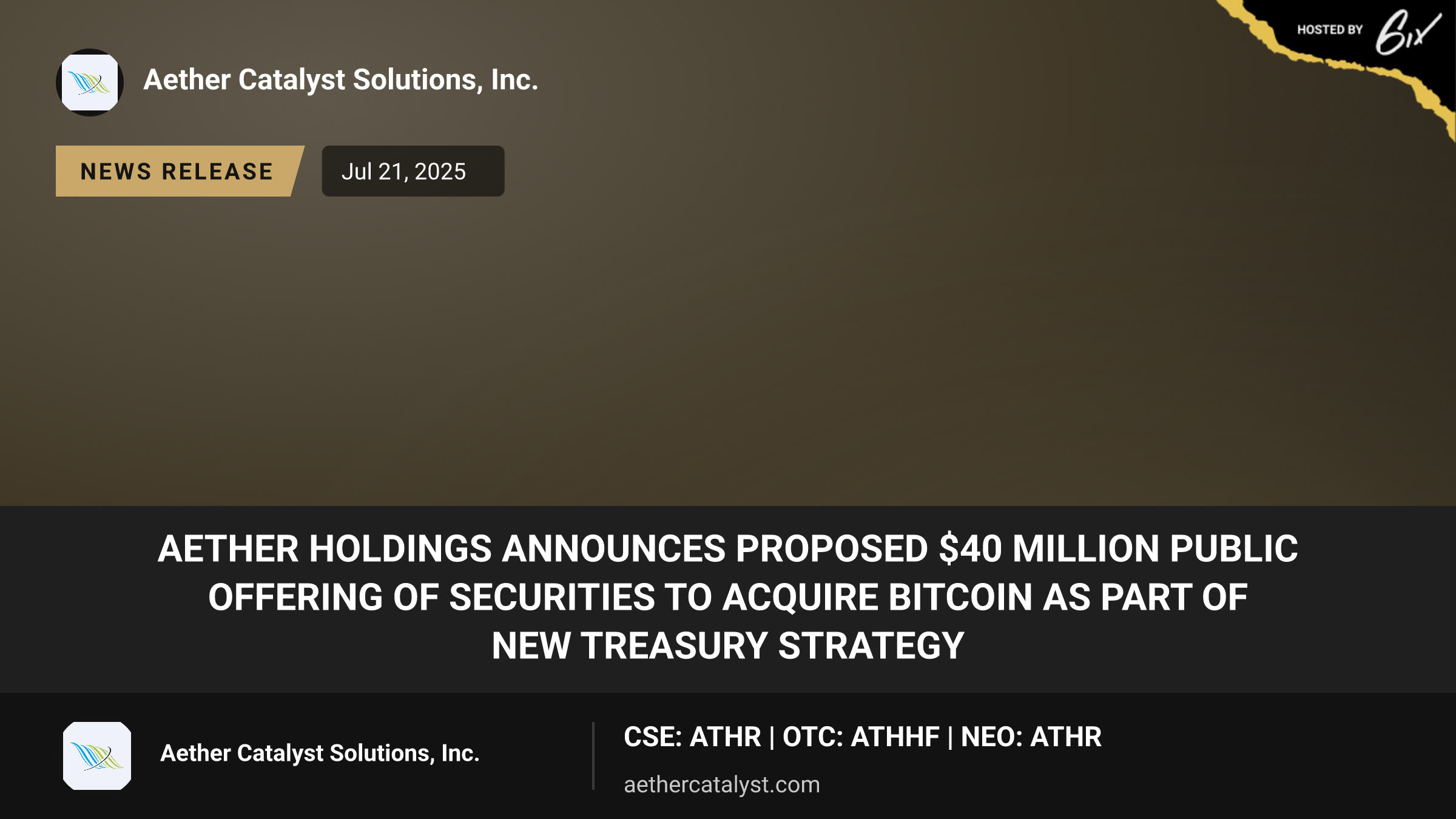 Aether Holdings Announces Proposed $40 Million Public Offering of Securities to Acquire Bitcoin as Part of New Treasury Strategy