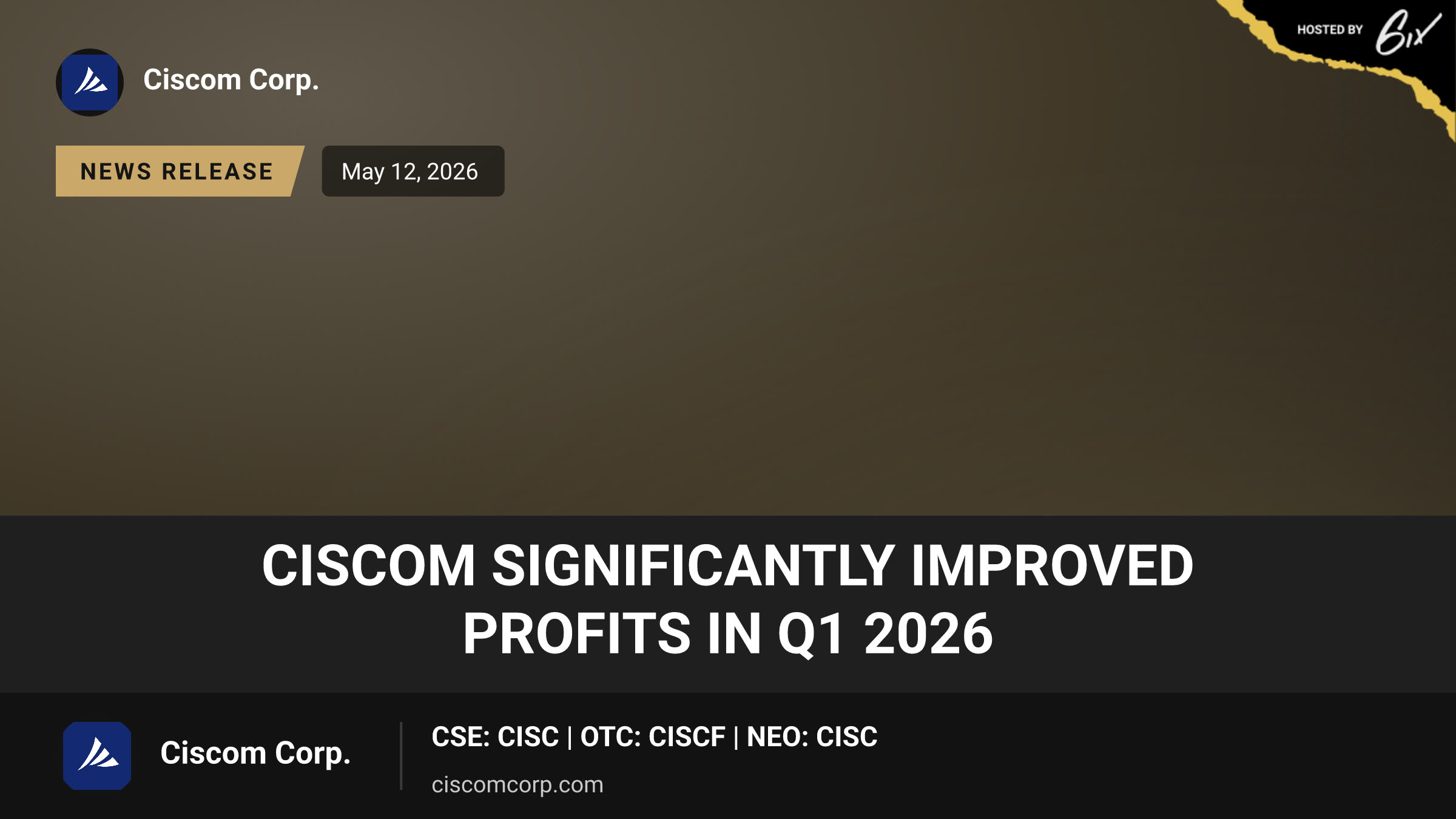 Ciscom Significantly Improved Profits in Q1 2026