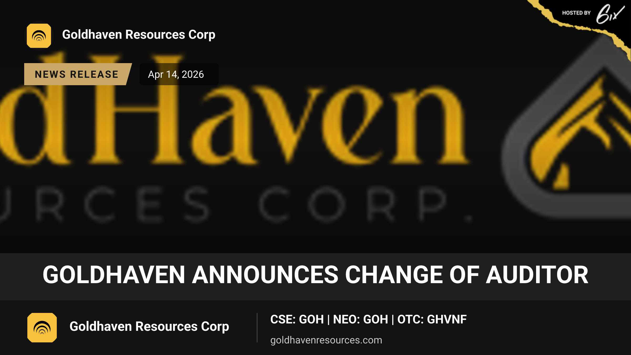 GoldHaven Announces Change of Auditor