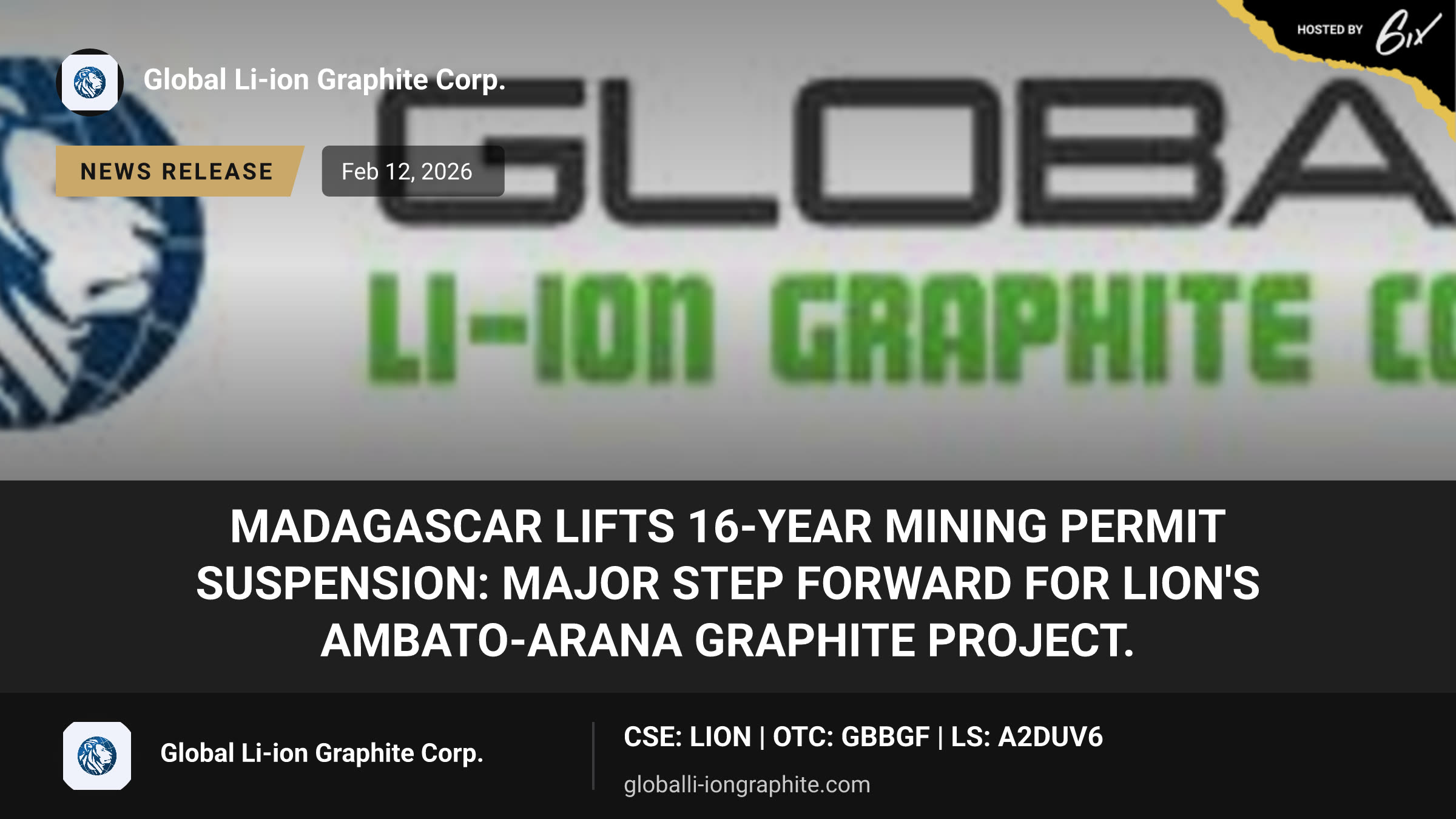 Madagascar Lifts 16-Year Mining Permit Suspension: Major Step Forward for LION's Ambato-Arana Graphite Project.