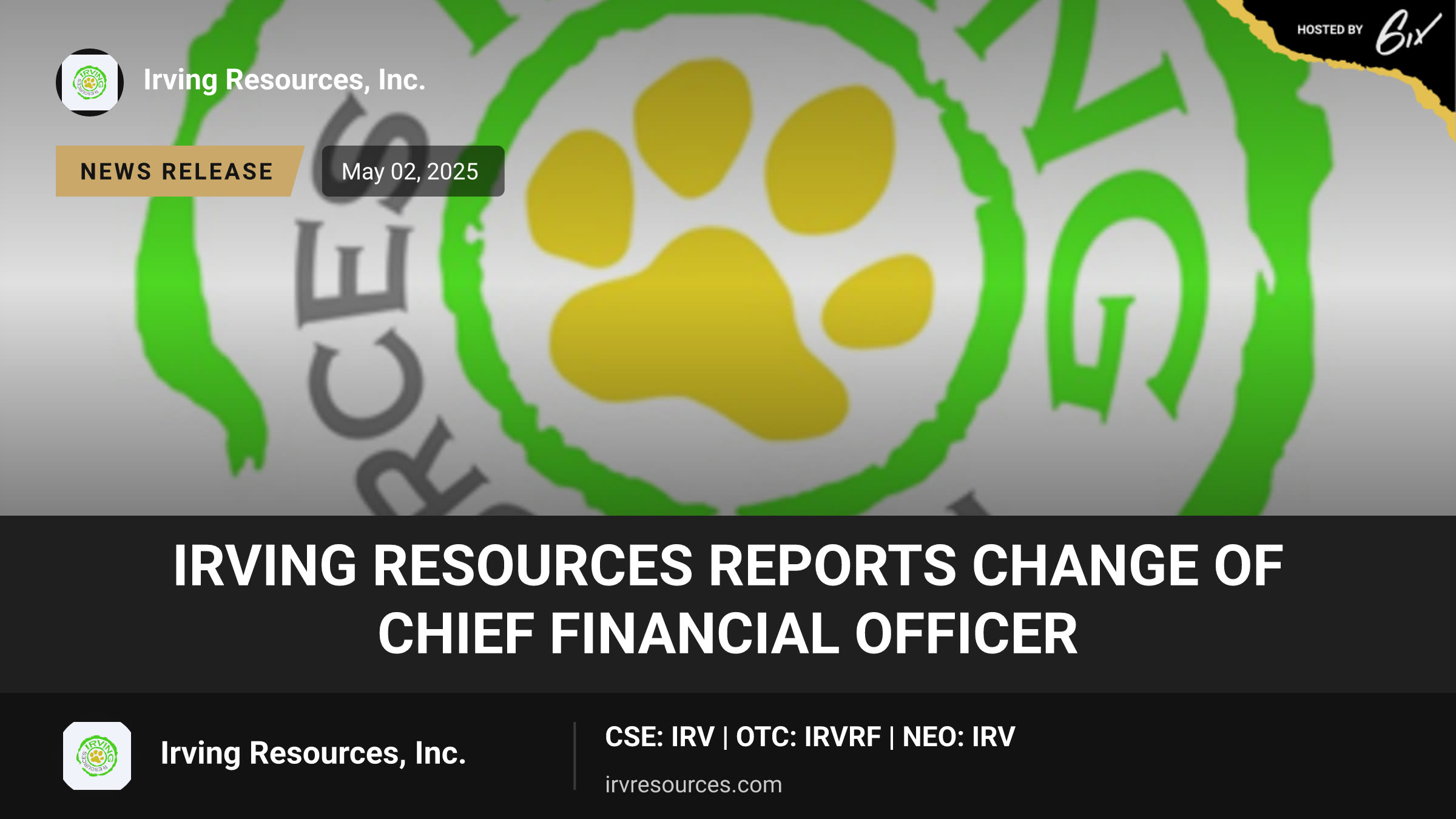 Irving Resources Reports Change of Chief Financial Officer