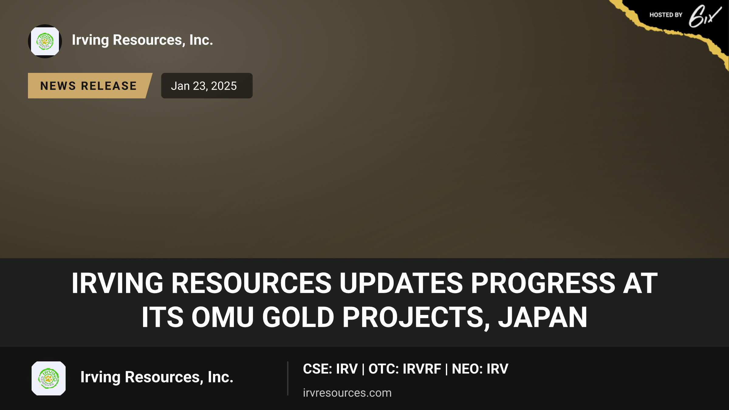Irving Resources Updates Progress at Its Omu Gold Projects, Japan