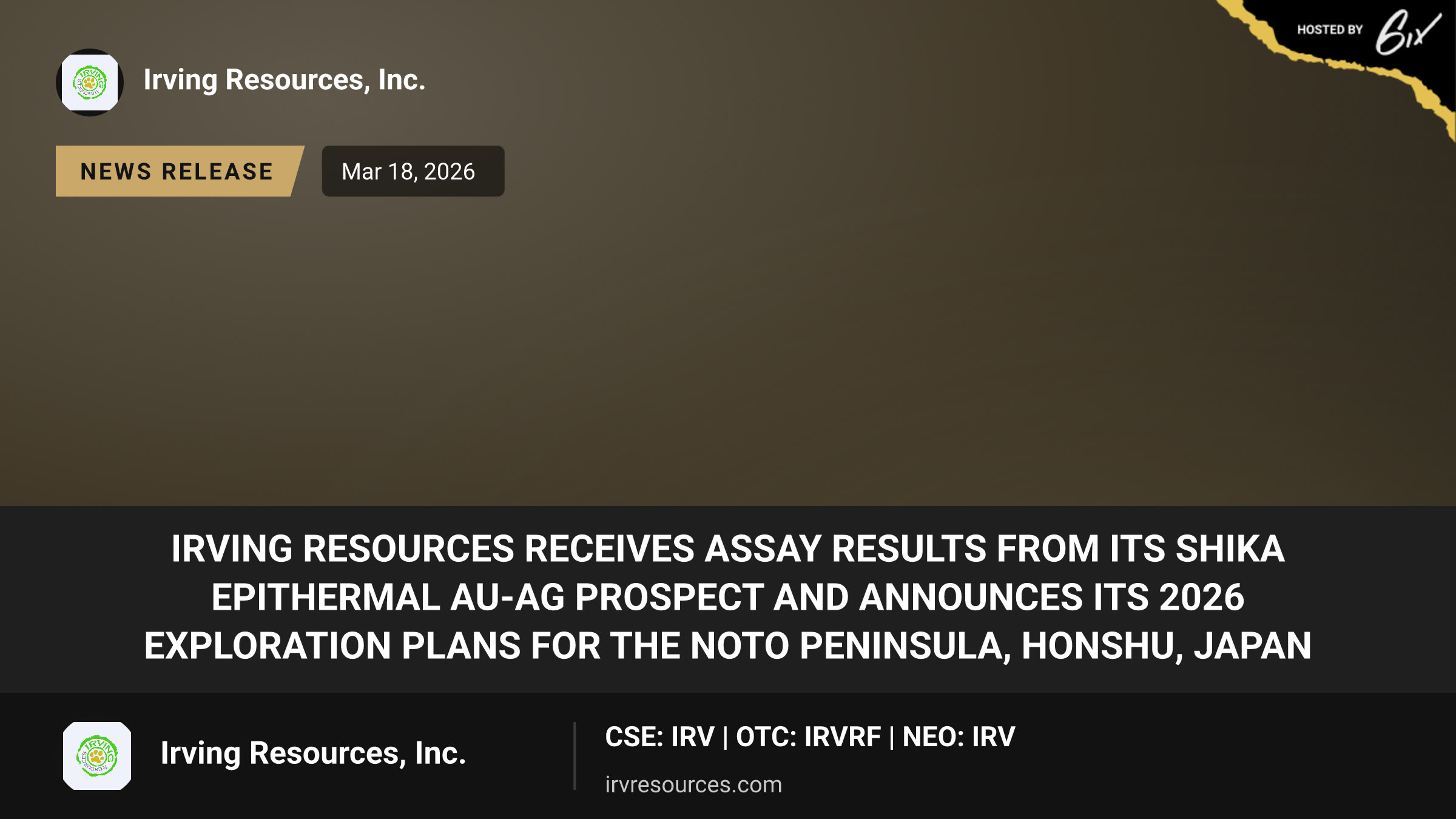 Irving Resources Receives Assay Results from Its Shika Epithermal Au-Ag Prospect and Announces Its 2026 Exploration Plans for the Noto Peninsula, Honshu, Japan