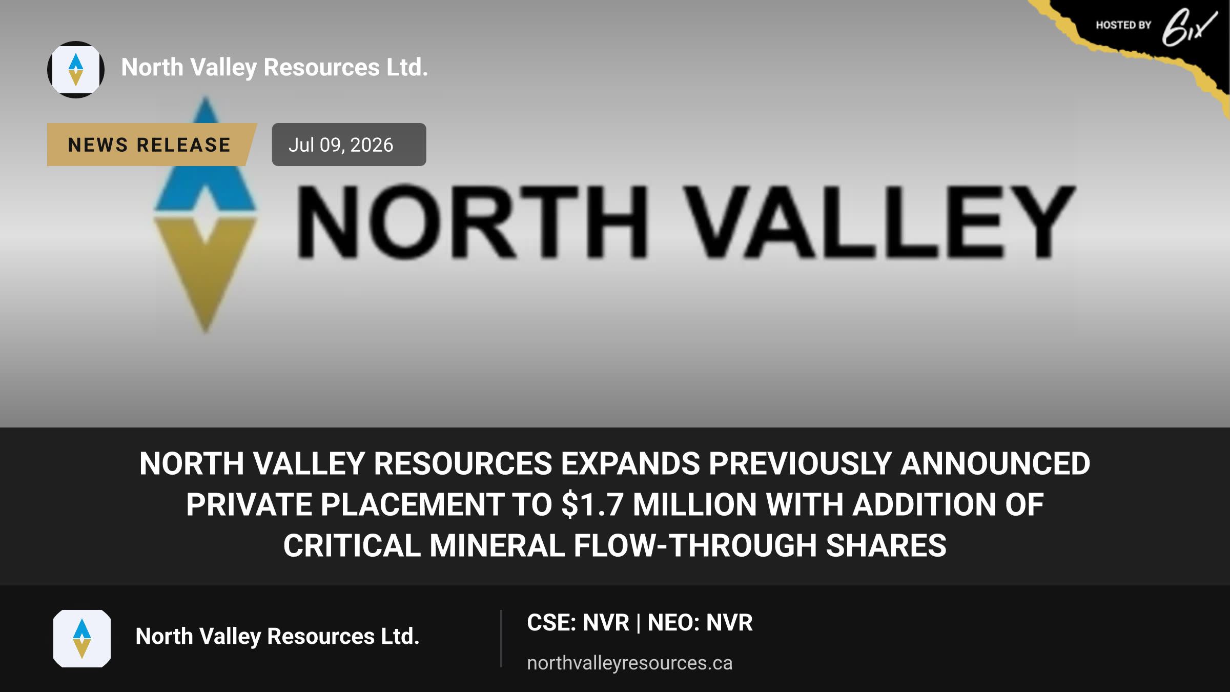 North Valley Resources Expands Previously Announced Private Placement to $1.7 Million with Addition of Critical Mineral Flow-Through Shares