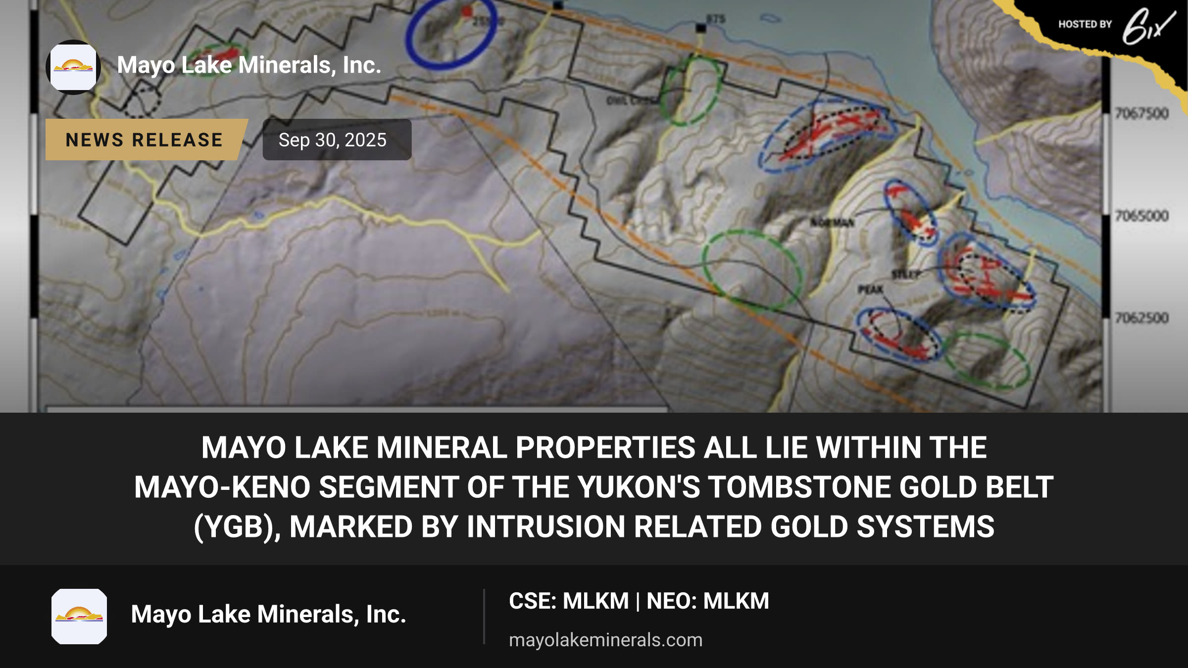 Mayo Lake Mineral Properties All Lie Within the Mayo-Keno Segment of the Yukon's Tombstone Gold Belt (YGB), Marked by Intrusion Related Gold Systems