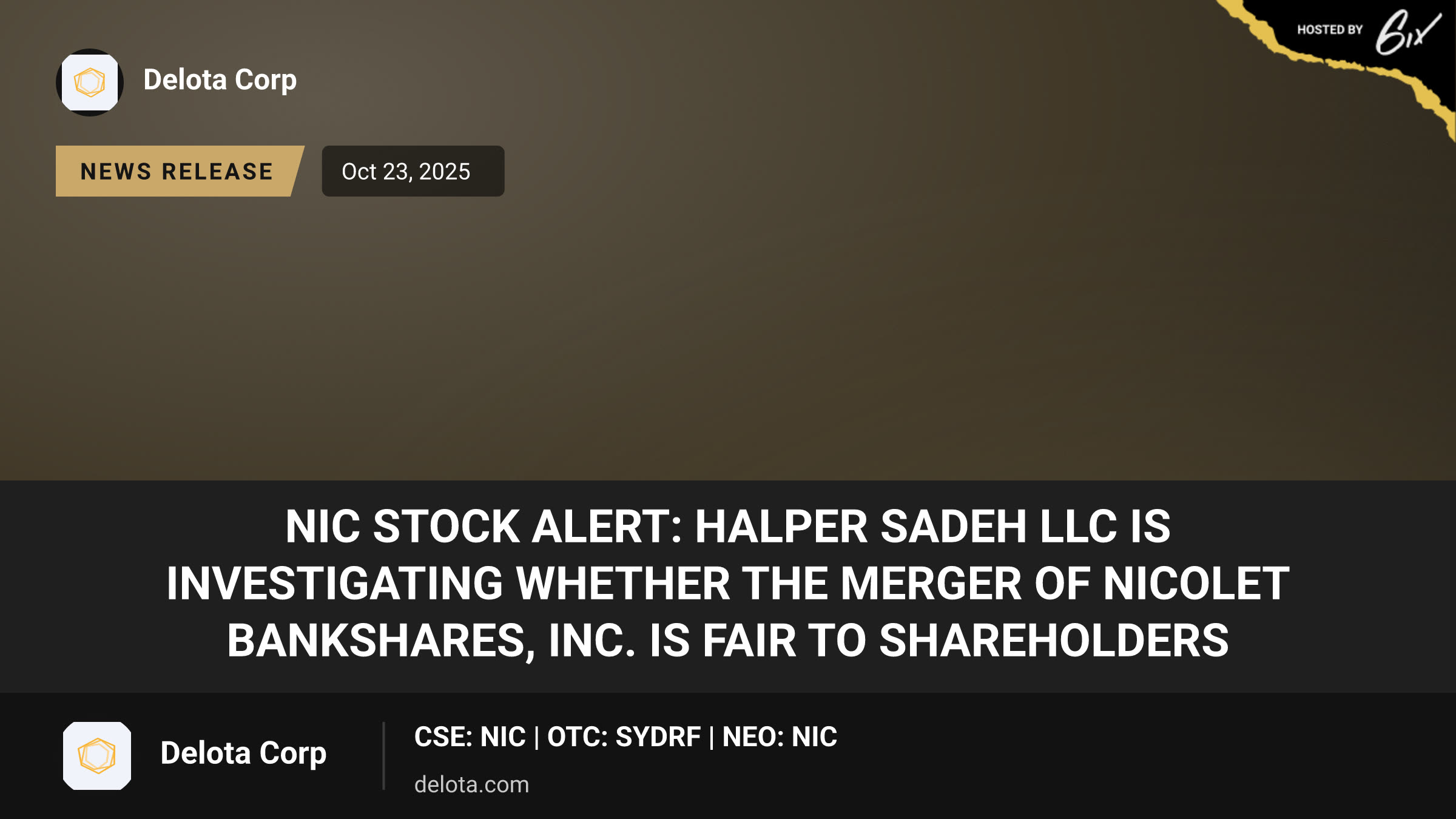 NIC STOCK ALERT: HALPER SADEH LLC IS INVESTIGATING WHETHER THE MERGER OF NICOLET BANKSHARES, INC. IS FAIR TO SHAREHOLDERS