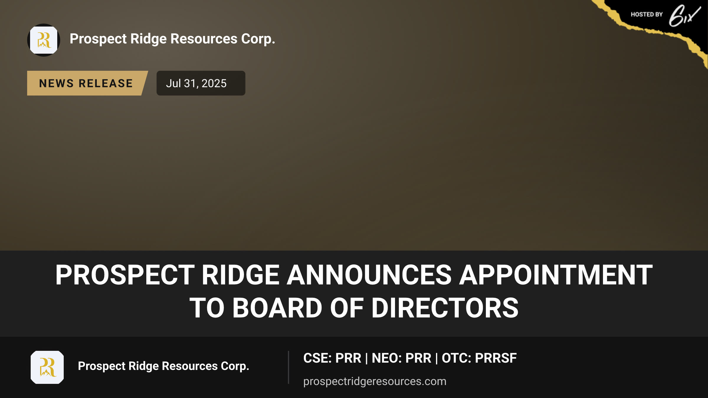 Prospect Ridge Announces Appointment to Board of Directors