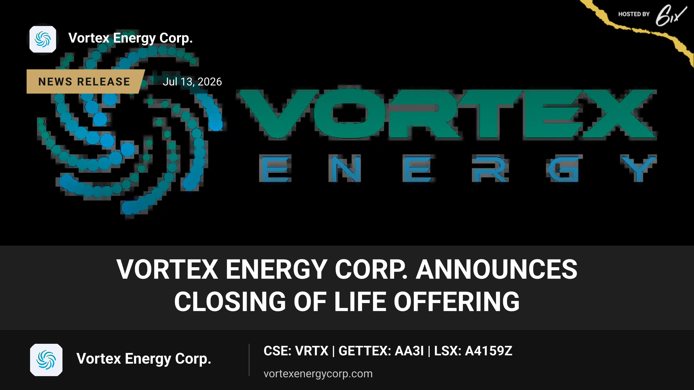 Vortex Energy Corp. Announces Closing of LIFE Offering
