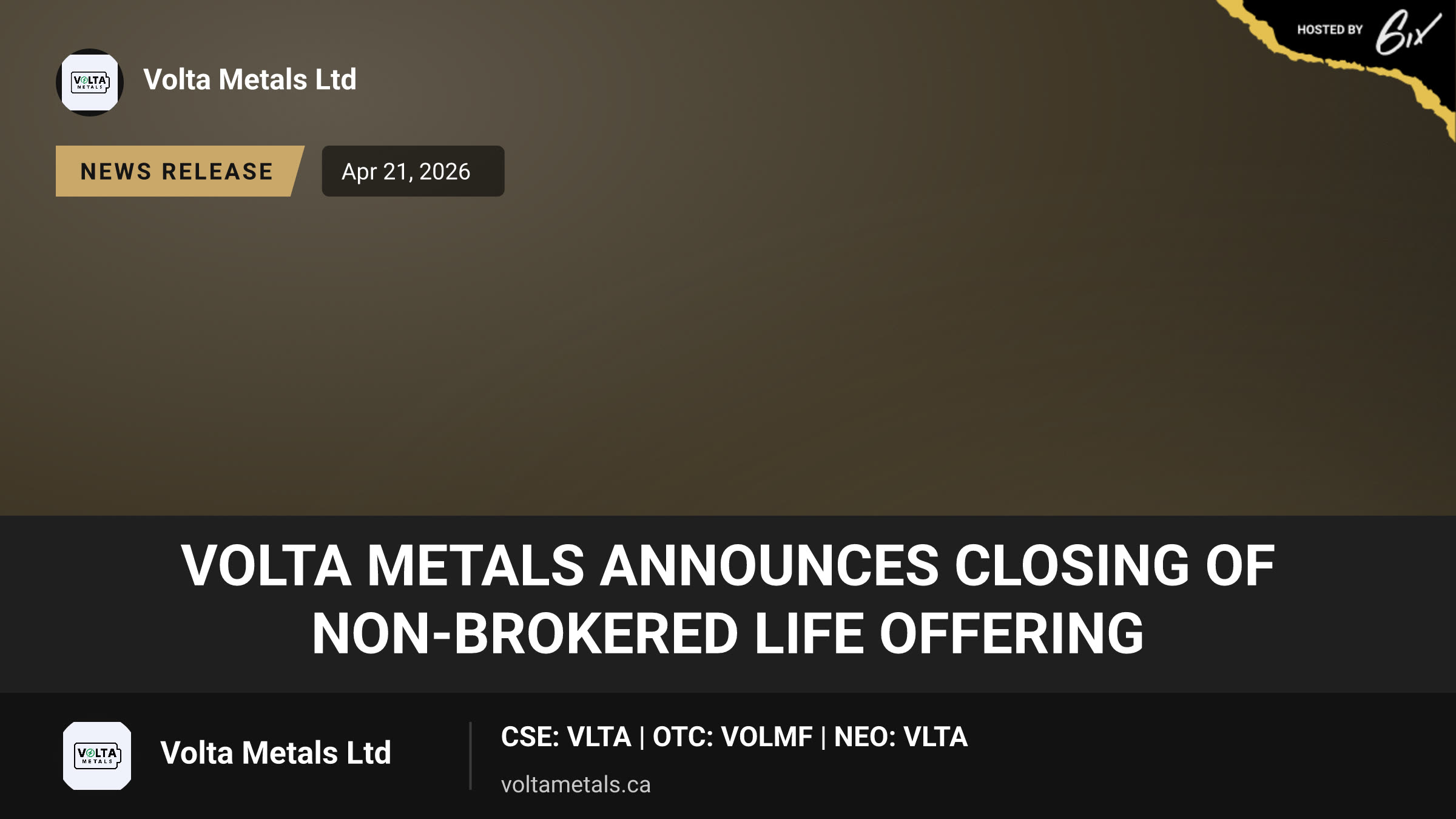 Volta Metals Announces Closing of Non-Brokered LIFE Offering
