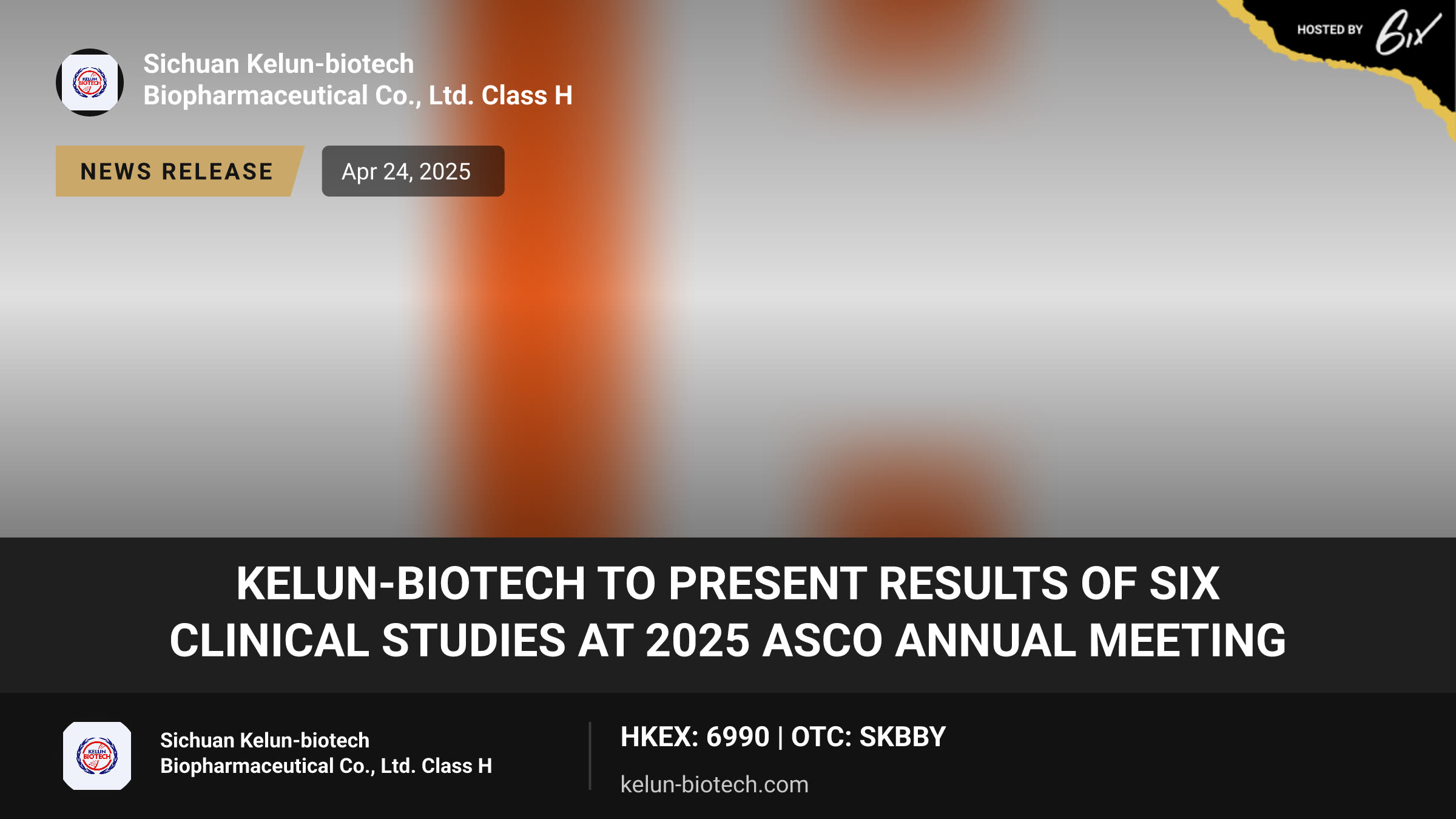 Kelun-Biotech to Present Results of Six Clinical Studies at 2025 ASCO Annual Meeting