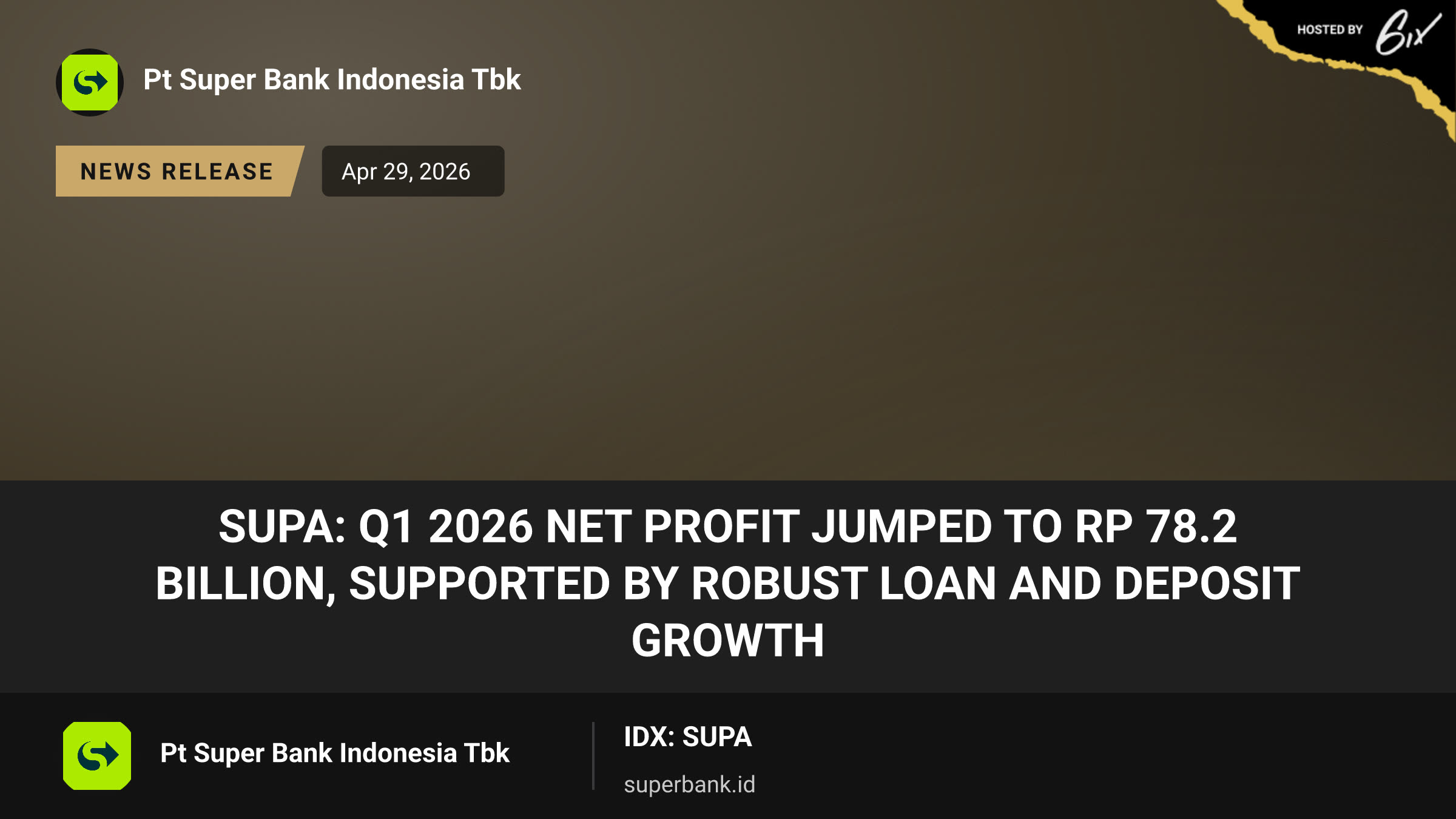 SUPA: Q1 2026 net profit jumped to Rp 78.2 billion, supported by robust loan and deposit growth