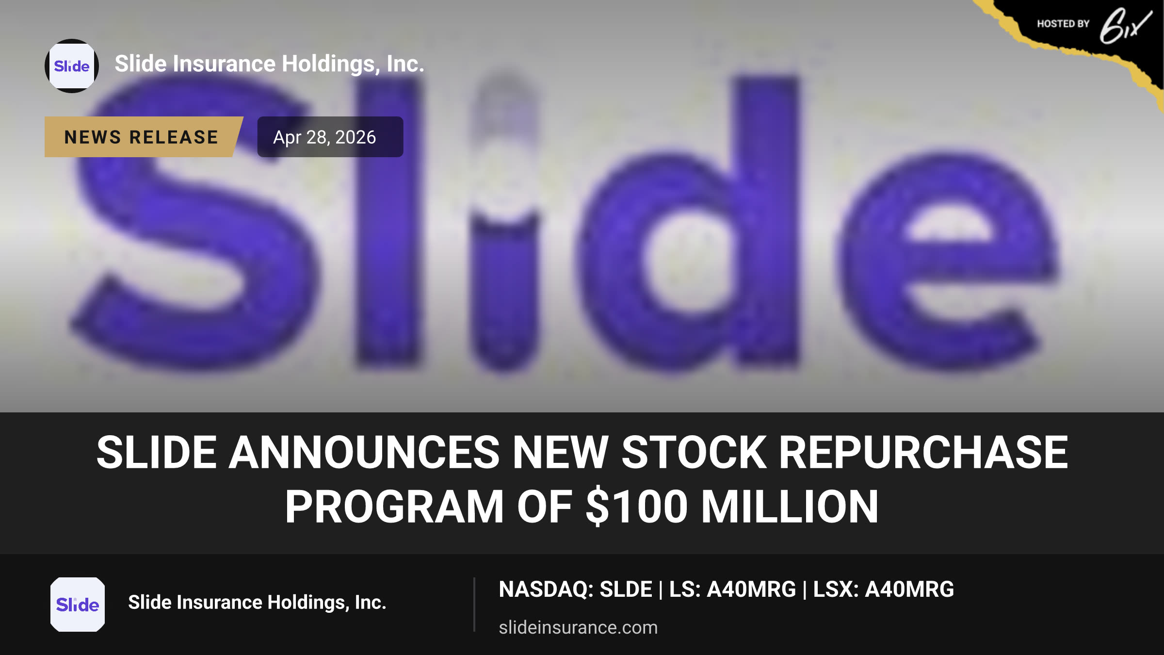 Slide Announces New Stock Repurchase Program of $100 Million
