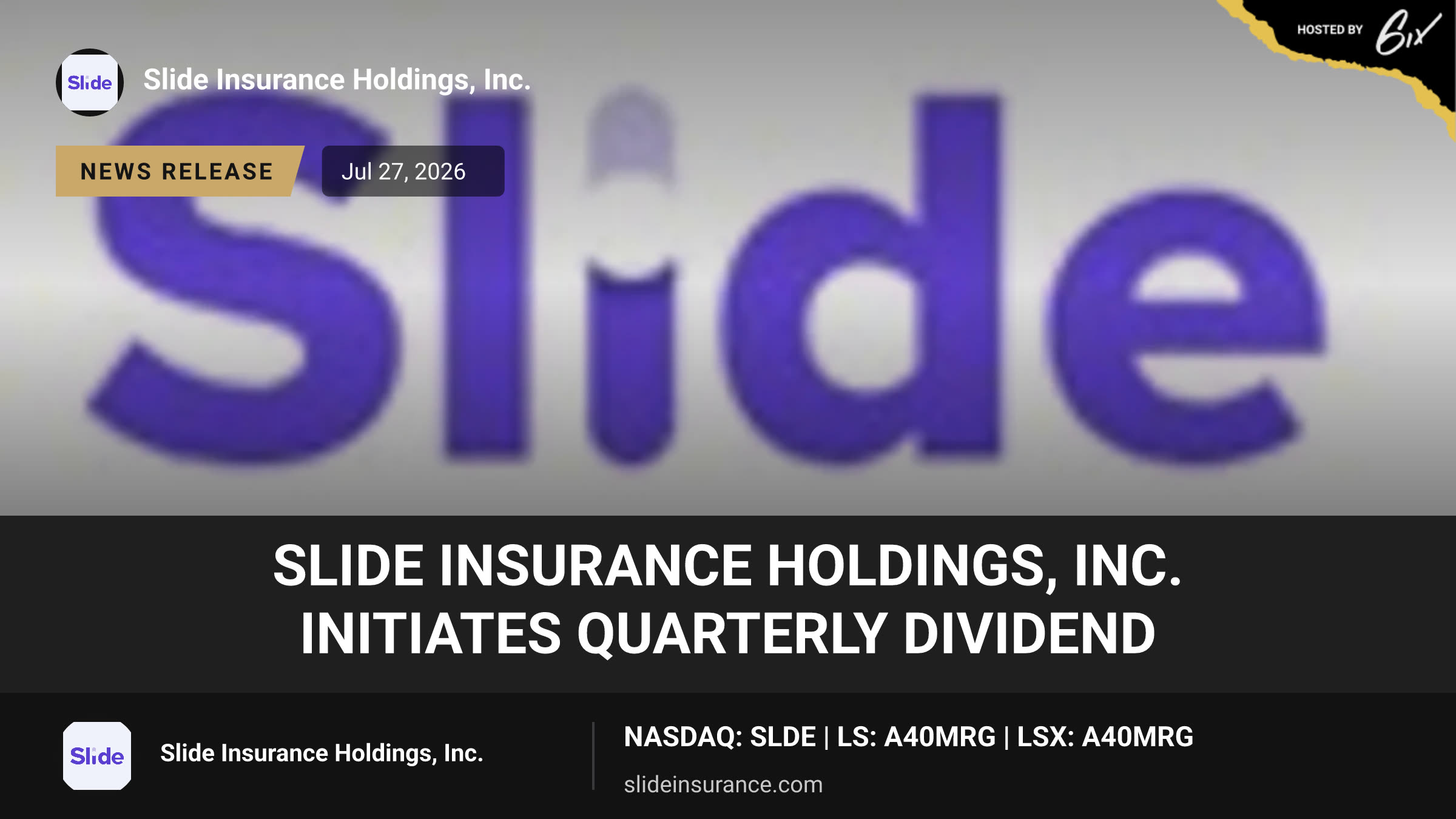 Slide Insurance Holdings, Inc. Initiates Quarterly Dividend