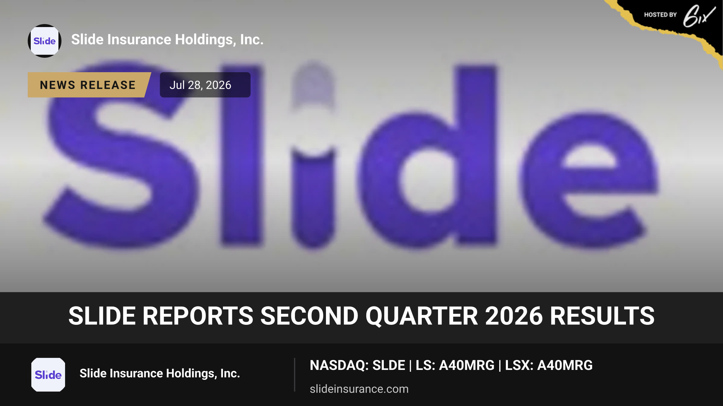 Slide Reports Second Quarter 2026 Results