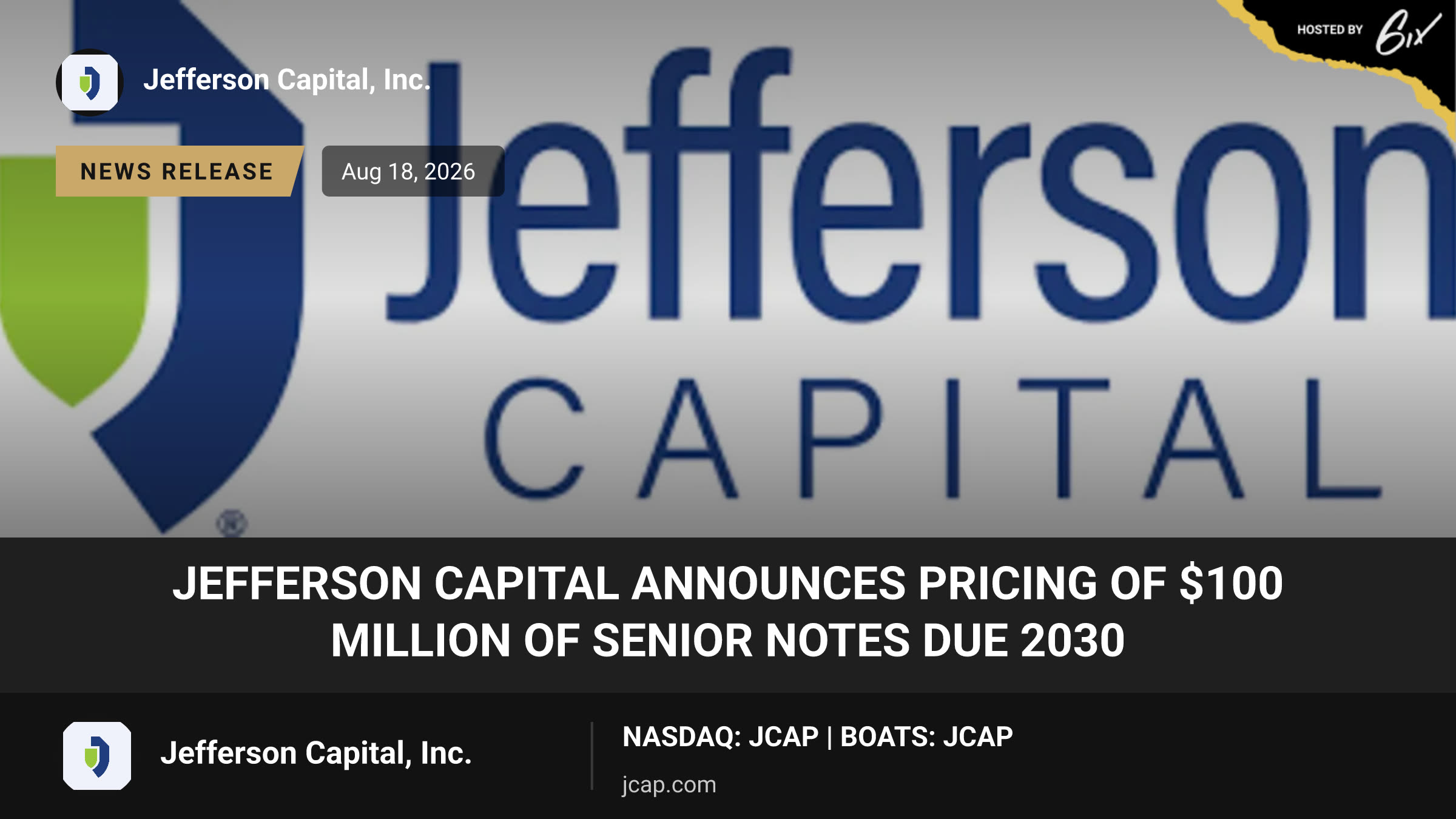 Jefferson Capital Announces Pricing of $100 Million of Senior Notes due 2030
