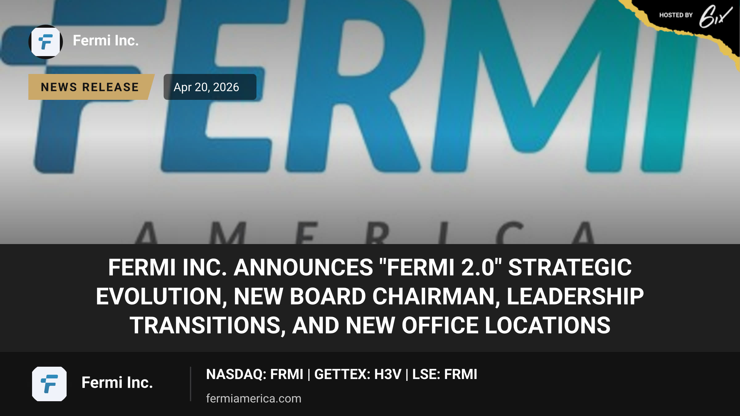 Fermi Inc. Announces "Fermi 2.0" Strategic Evolution, New Board Chairman, Leadership Transitions, and New Office Locations