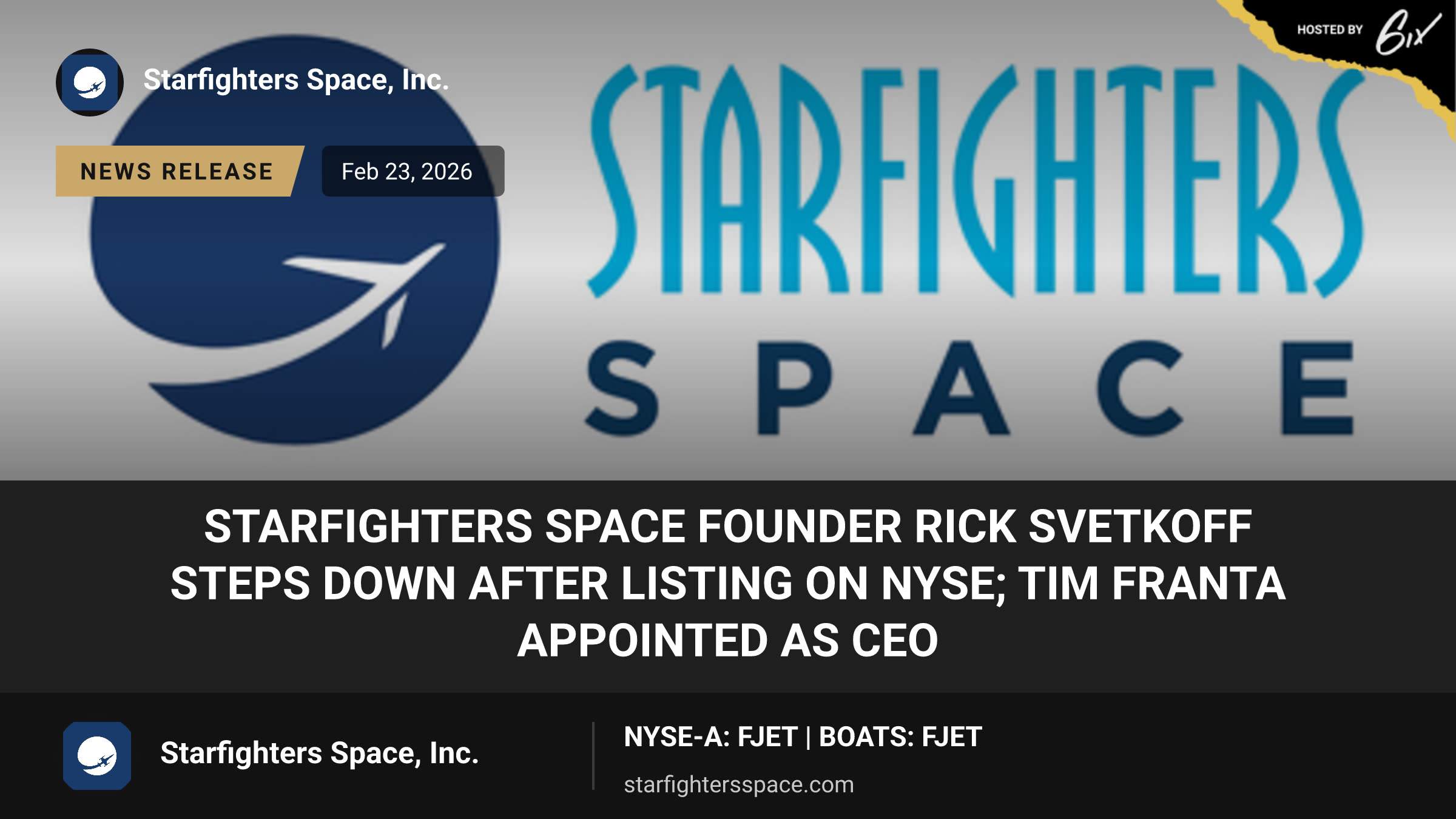 Starfighters Space Founder Rick Svetkoff Steps Down after Listing on NYSE; Tim Franta Appointed as CEO