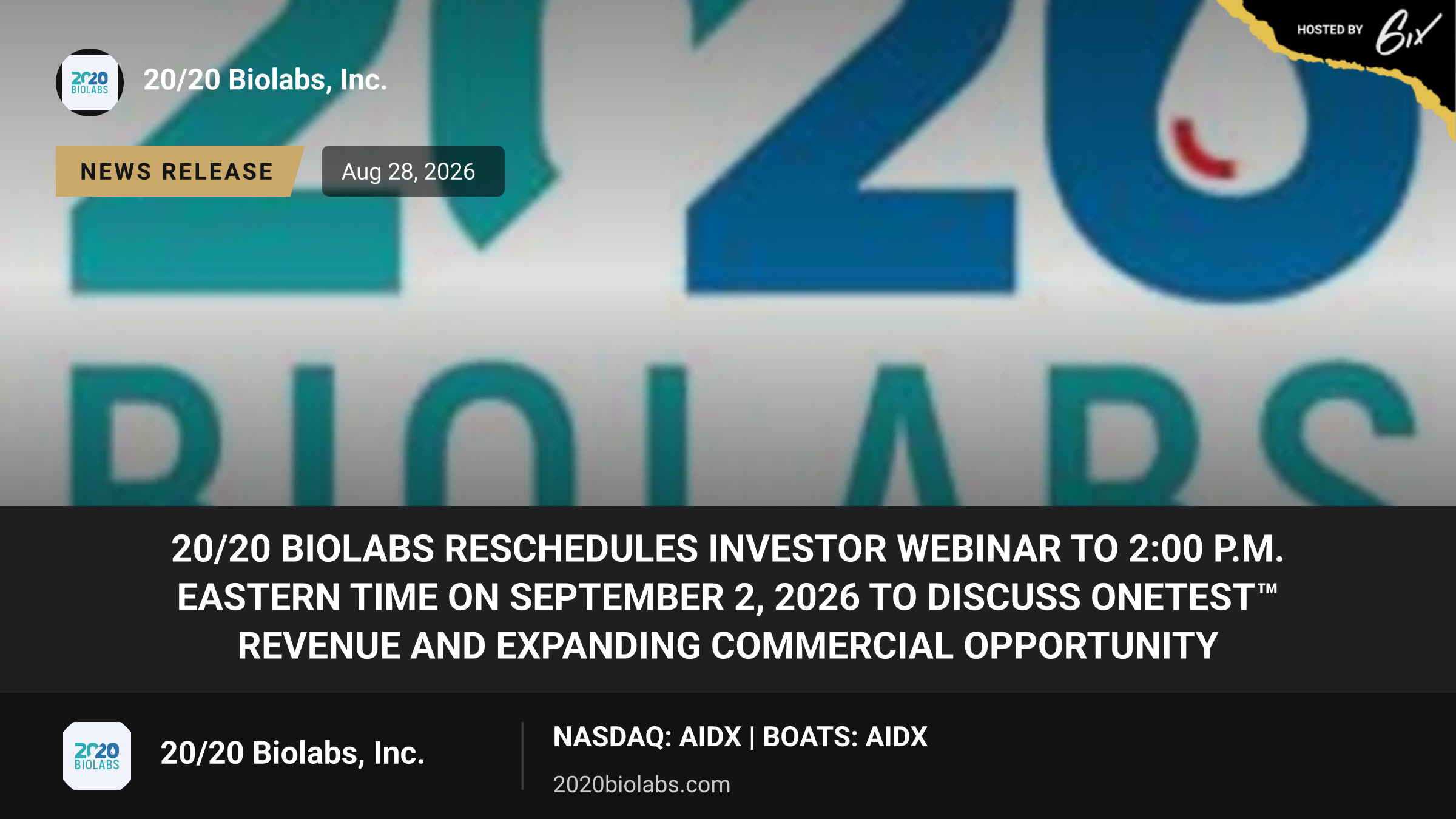 20/20 BioLabs Reschedules Investor Webinar to 2:00 p.m. Eastern Time on September 2, 2026 to Discuss OneTest™ Revenue and Expanding Commercial Opportunity