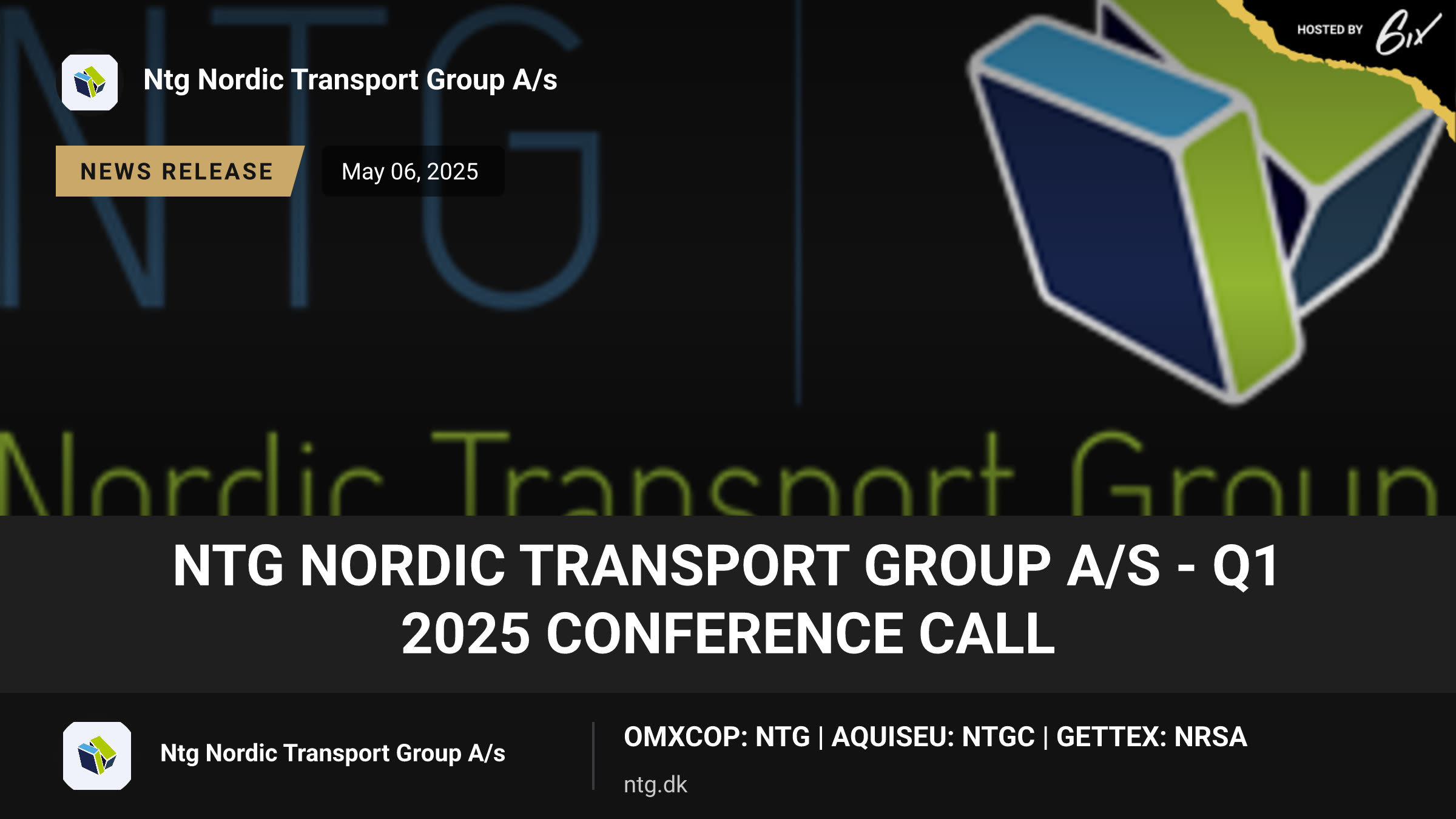 NTG Nordic Transport Group A/S - Q1 2025 Conference Call