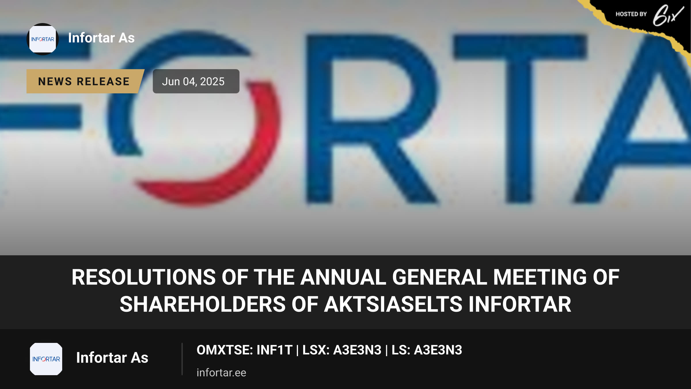 Resolutions of the Annual General Meeting of Shareholders of Aktsiaselts Infortar