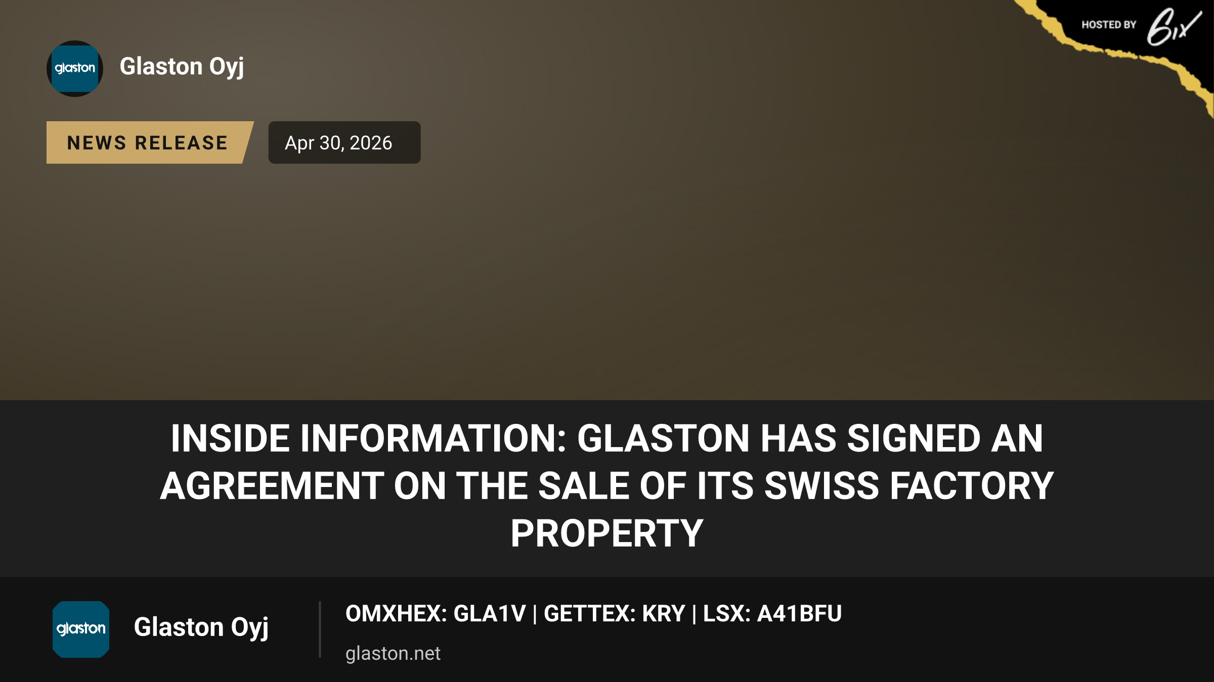 Inside information: Glaston has signed an agreement on the sale of its Swiss factory property