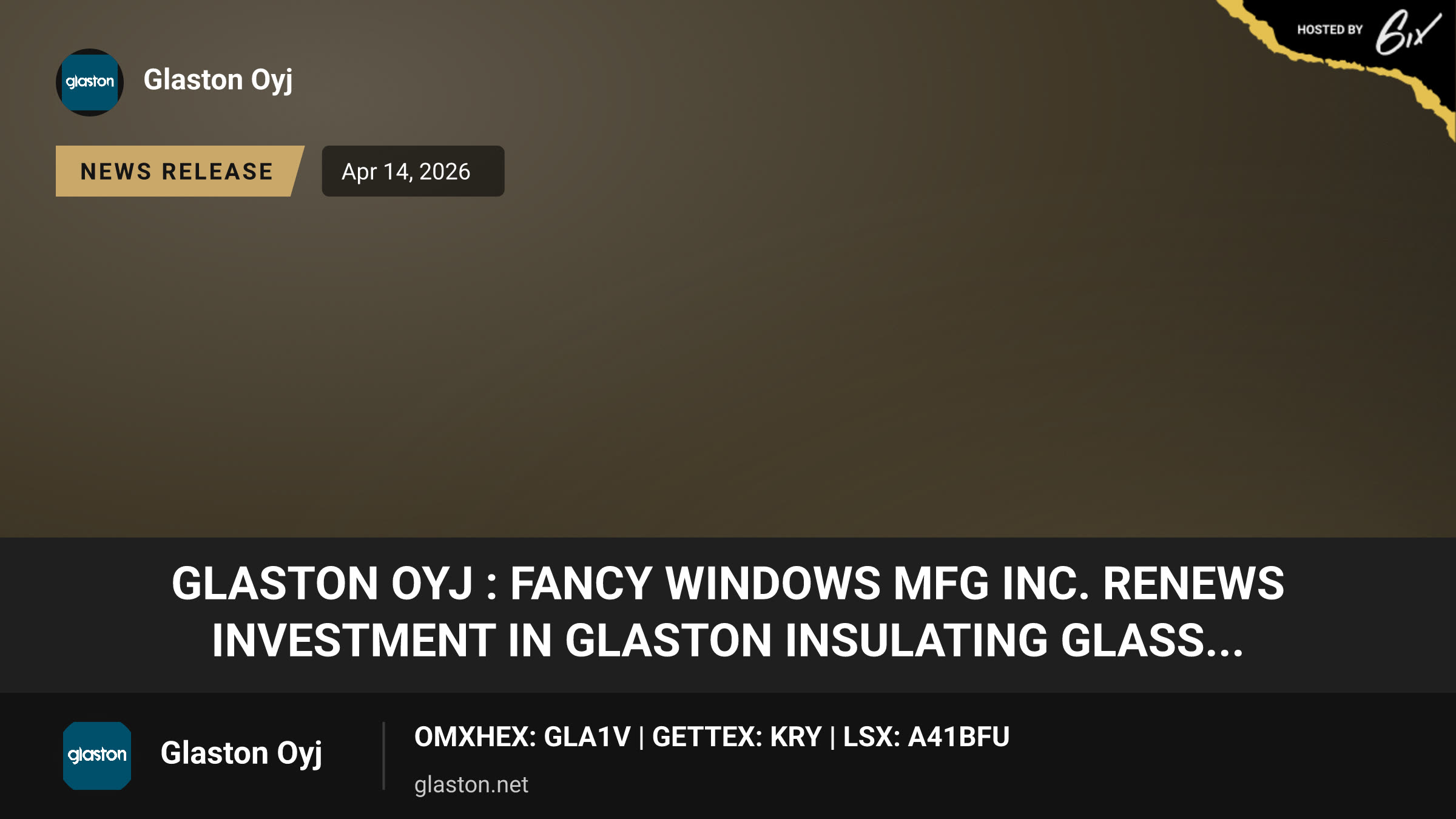 Glaston Oyj : Fancy Windows MFG Inc. renews investment in Glaston insulating glass...