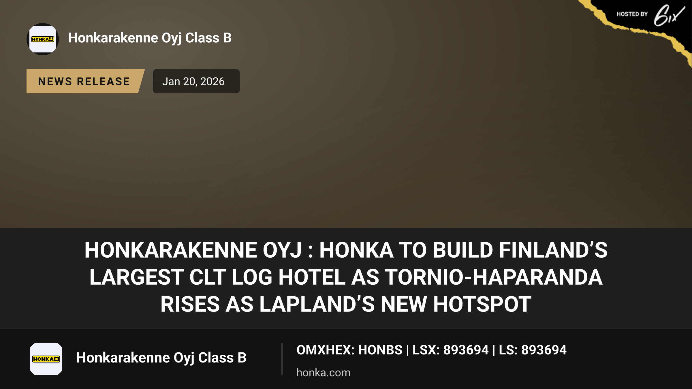 Honkarakenne Oyj : Honka to Build Finland’s Largest CLT Log Hotel as Tornio-Haparanda Rises as Lapland’s New Hotspot