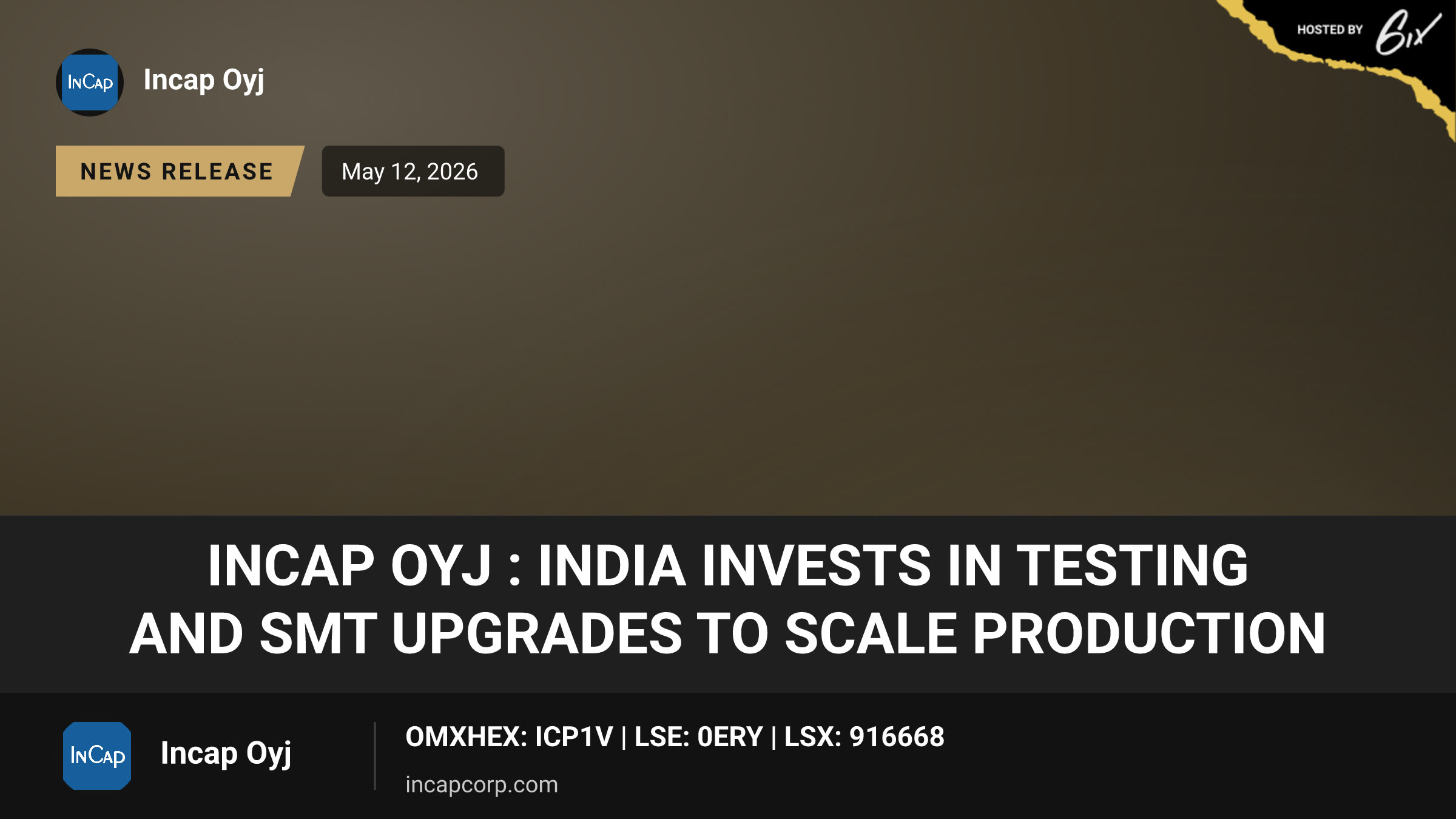 Incap Oyj : India invests in testing and SMT upgrades to scale production
