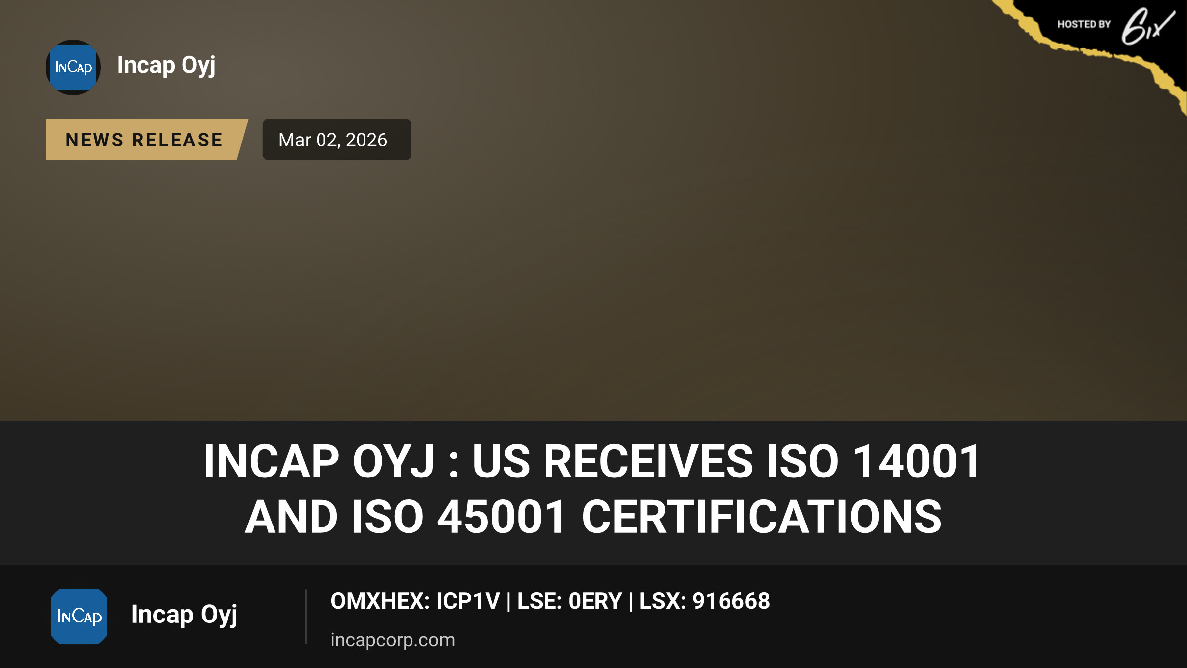 Incap Oyj : US receives ISO 14001 and ISO 45001 certifications