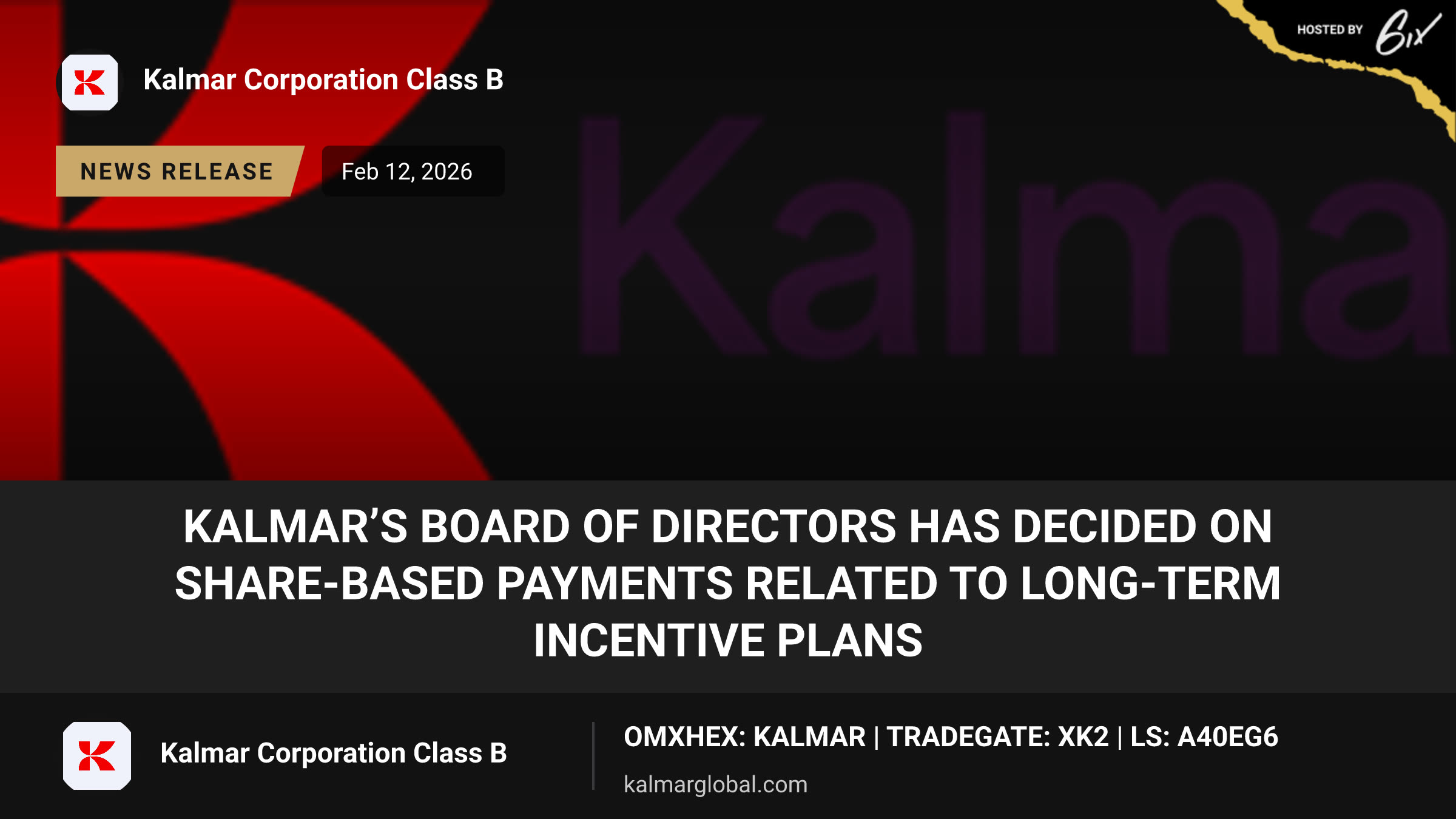 Kalmar’s Board of Directors has decided on share-based payments related to long-term incentive plans