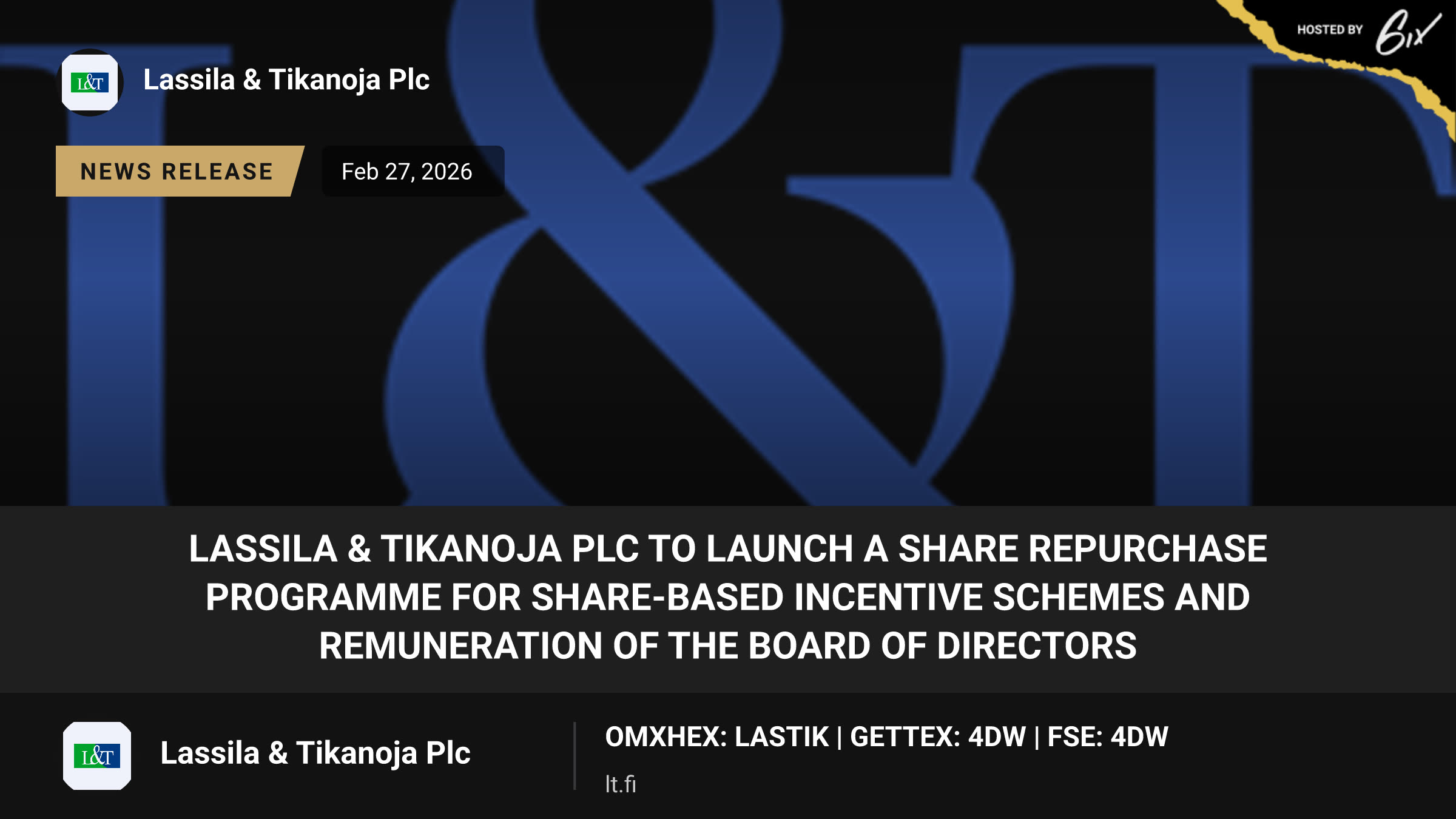 Lassila & Tikanoja Plc to launch a share repurchase programme for share‑based incentive schemes and remuneration of the Board of Directors