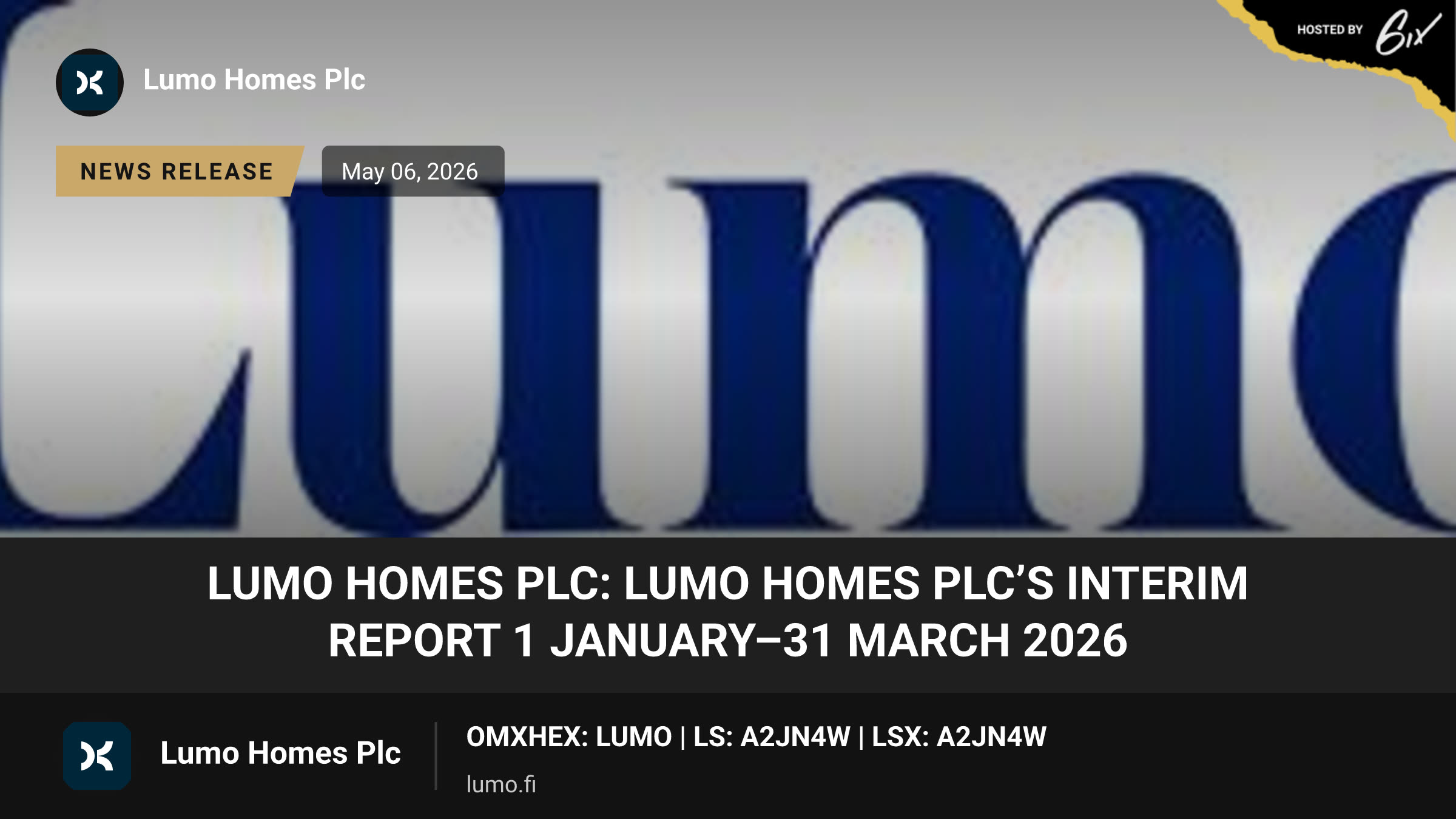 Lumo Homes Plc: Lumo Homes plc’s Interim Report 1 January–31 March 2026
