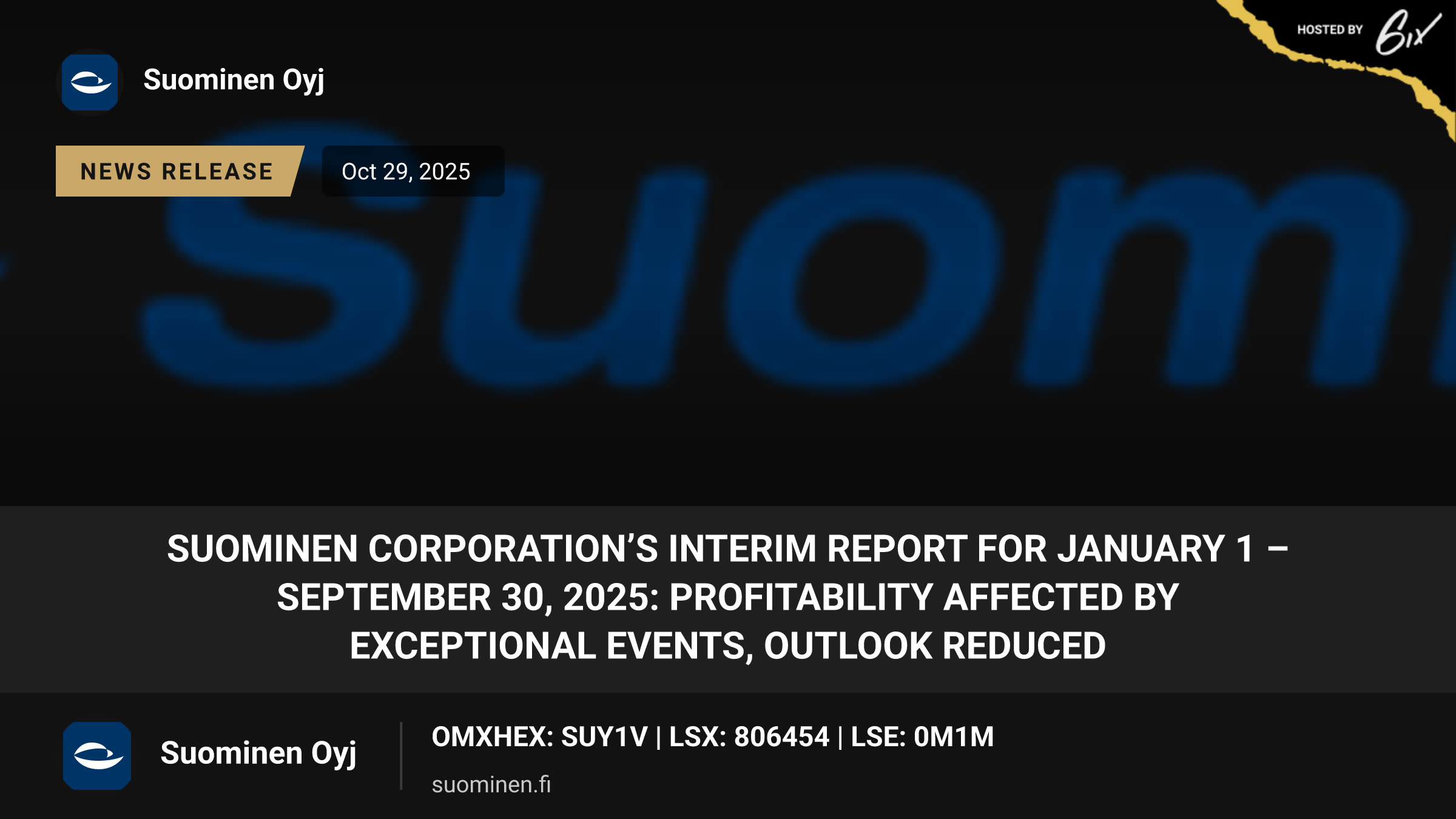 Suominen Corporation’s Interim Report for January 1 – September 30, 2025: Profitability affected by exceptional events, outlook reduced