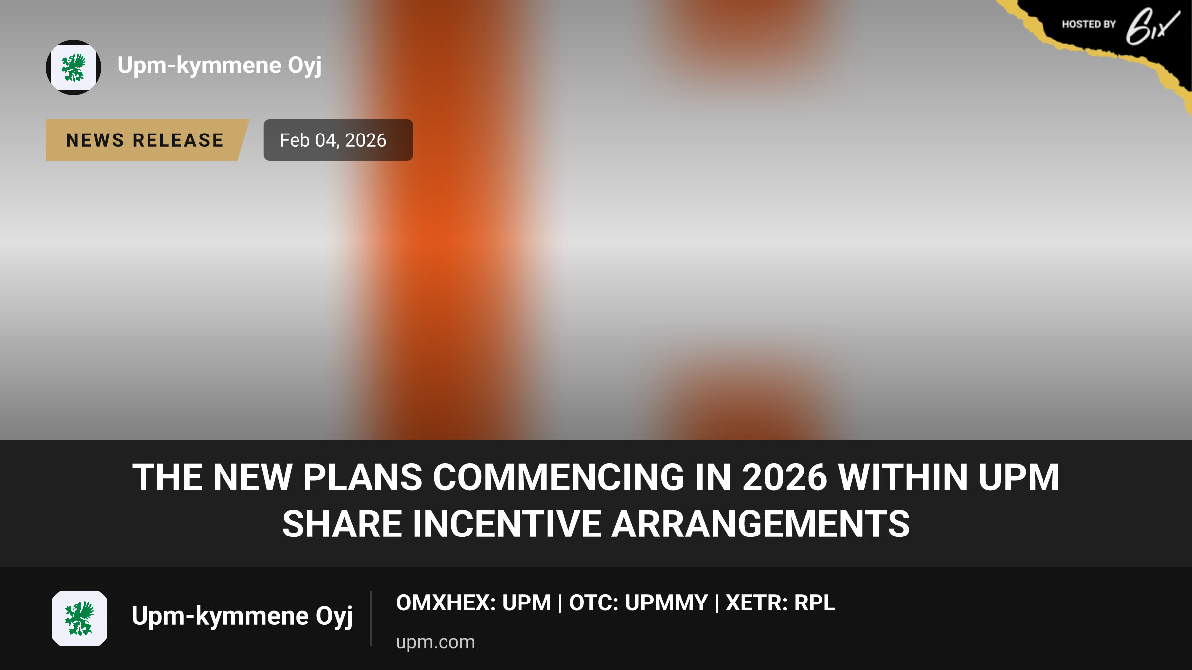 The new plans commencing in 2026 within UPM share incentive arrangements