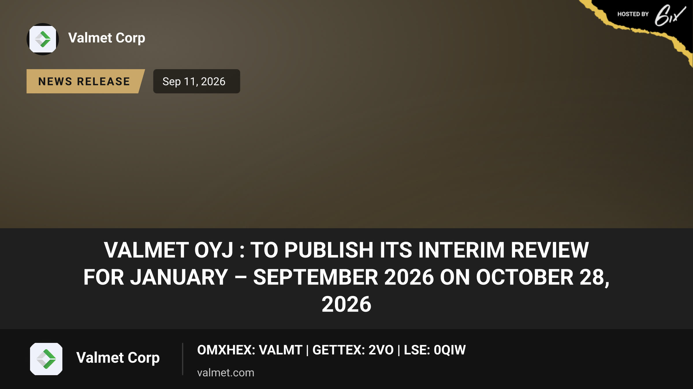 Valmet Oyj : to publish its Interim Review for January – September 2026 on October 28, 2026