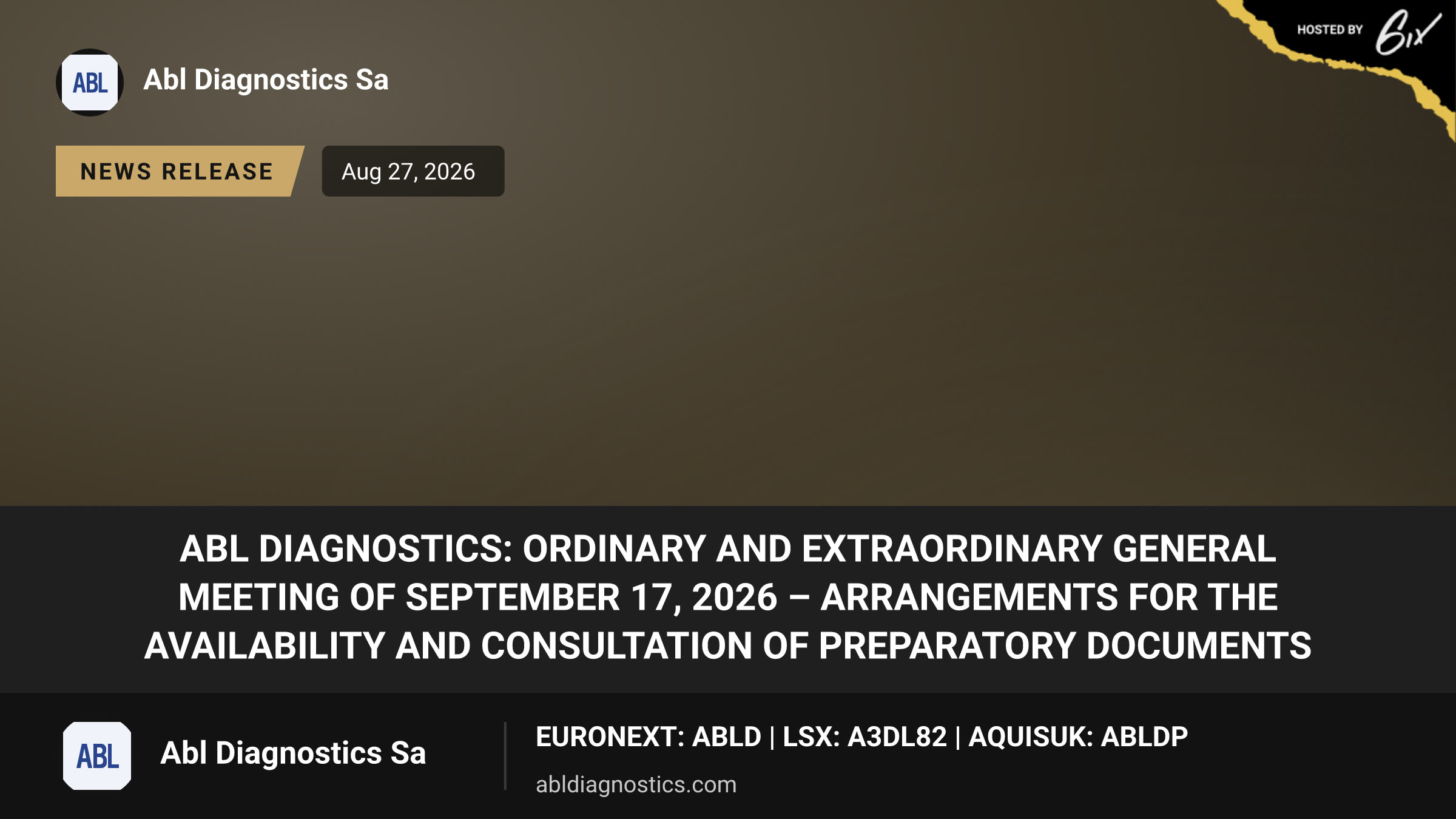 ABL Diagnostics: Ordinary and Extraordinary General Meeting of September 17, 2026 – Arrangements for the Availability and Consultation of Preparatory Documents