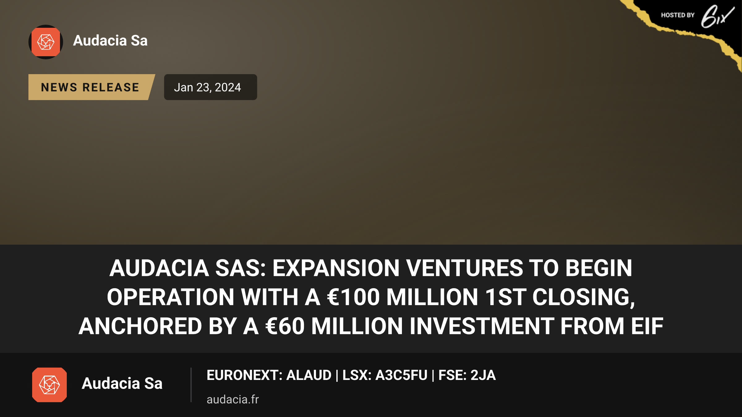 Audacia SAS: Expansion Ventures to begin operation with a €100 million 1st closing, anchored by a €60 million investment from EIF