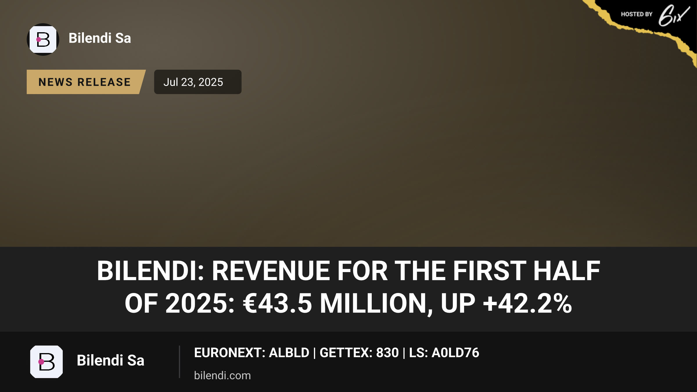 BILENDI: Revenue for the first half of 2025: €43.5 million, up +42.2%