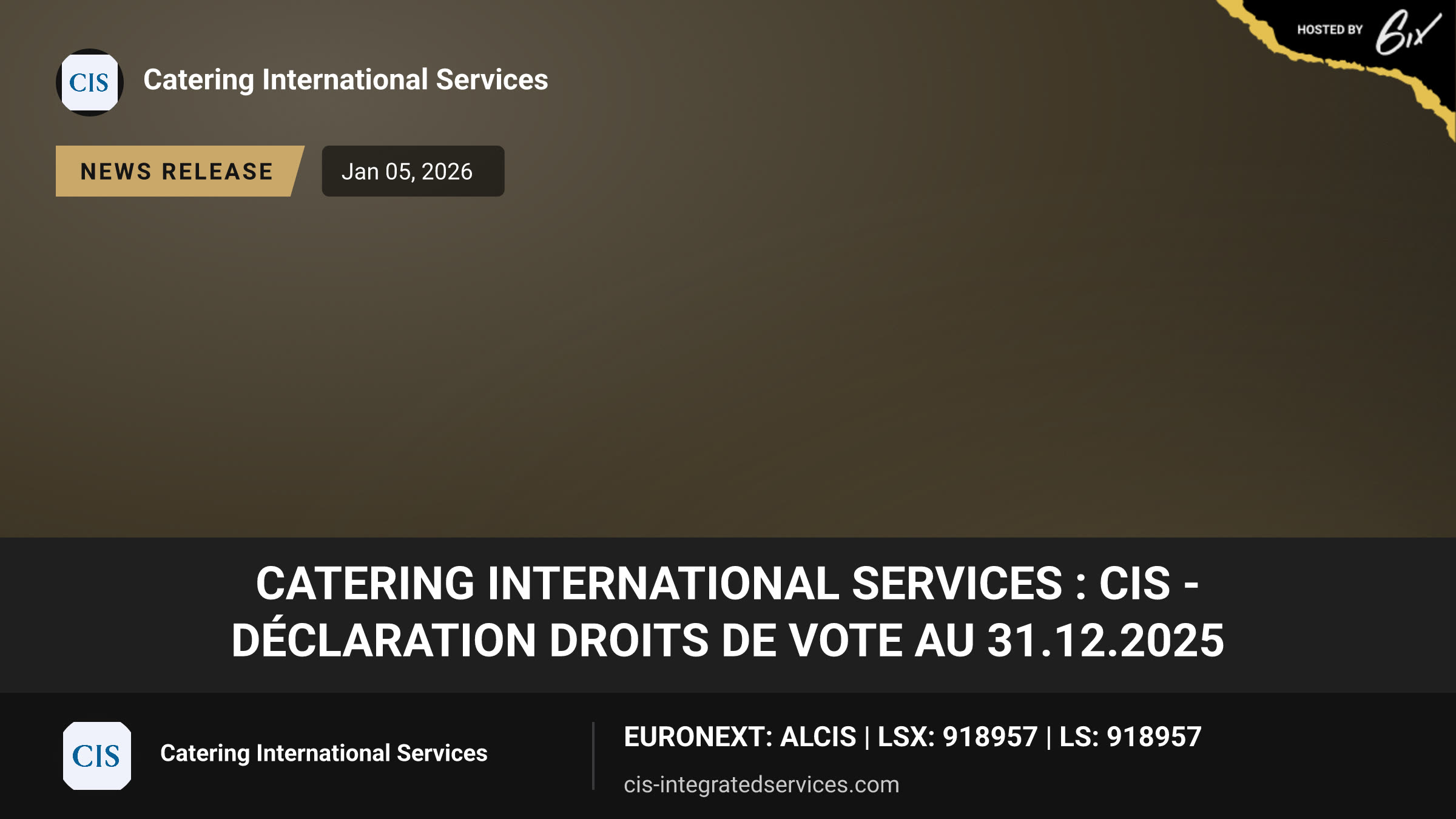 Catering International Services : CIS - Déclaration Droits de Vote au 31.12.2025