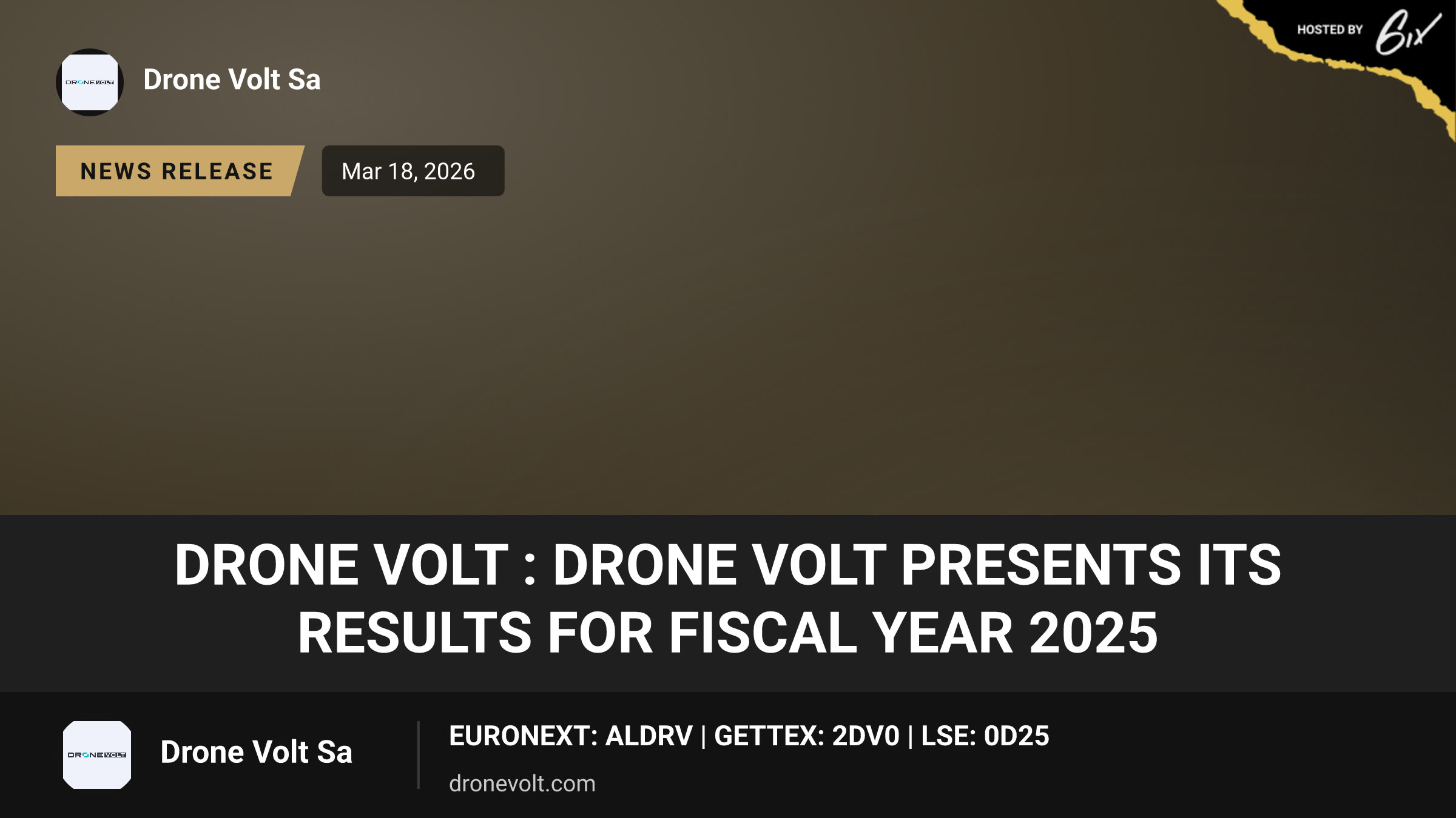 Drone Volt :
DRONE VOLT presents its results for fiscal year 2025