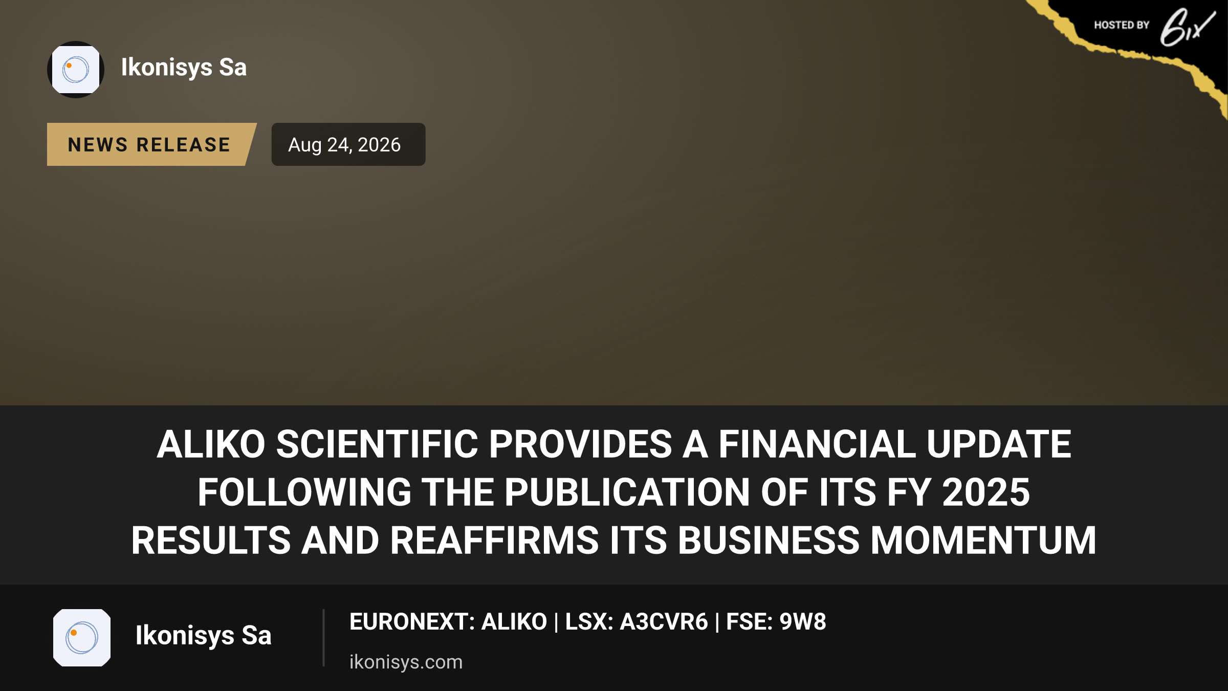 Aliko Scientific Provides a Financial Update Following the Publication of its FY 2025 Results and Reaffirms Its Business Momentum