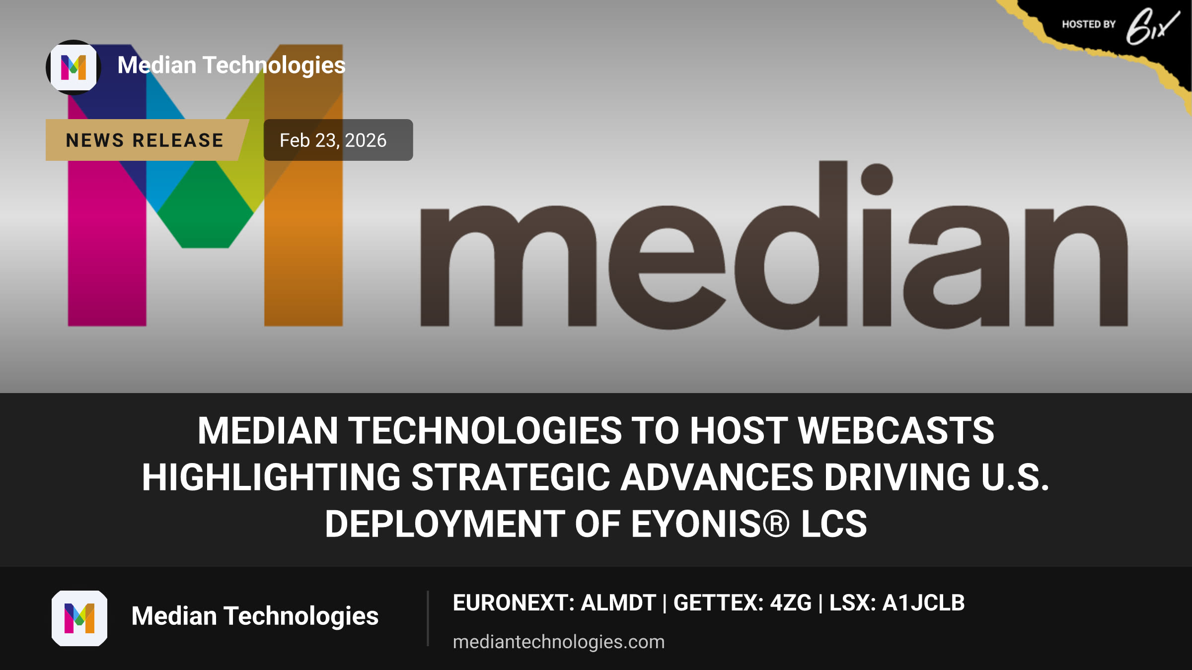 Median Technologies to Host Webcasts Highlighting Strategic Advances Driving U.S. Deployment of eyonis® LCS