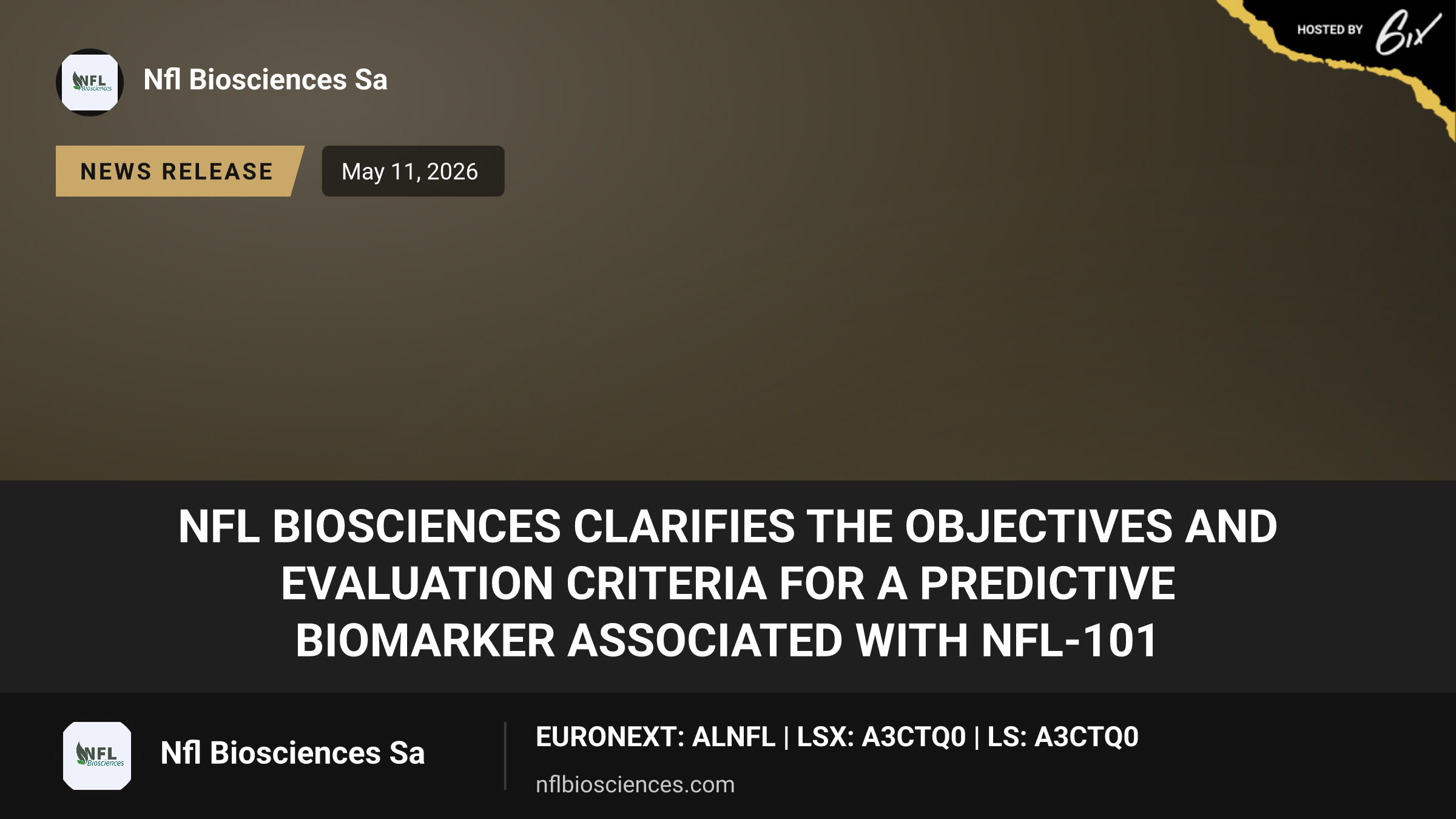 NFL Biosciences Clarifies the Objectives and Evaluation Criteria for a Predictive Biomarker Associated With NFL-101