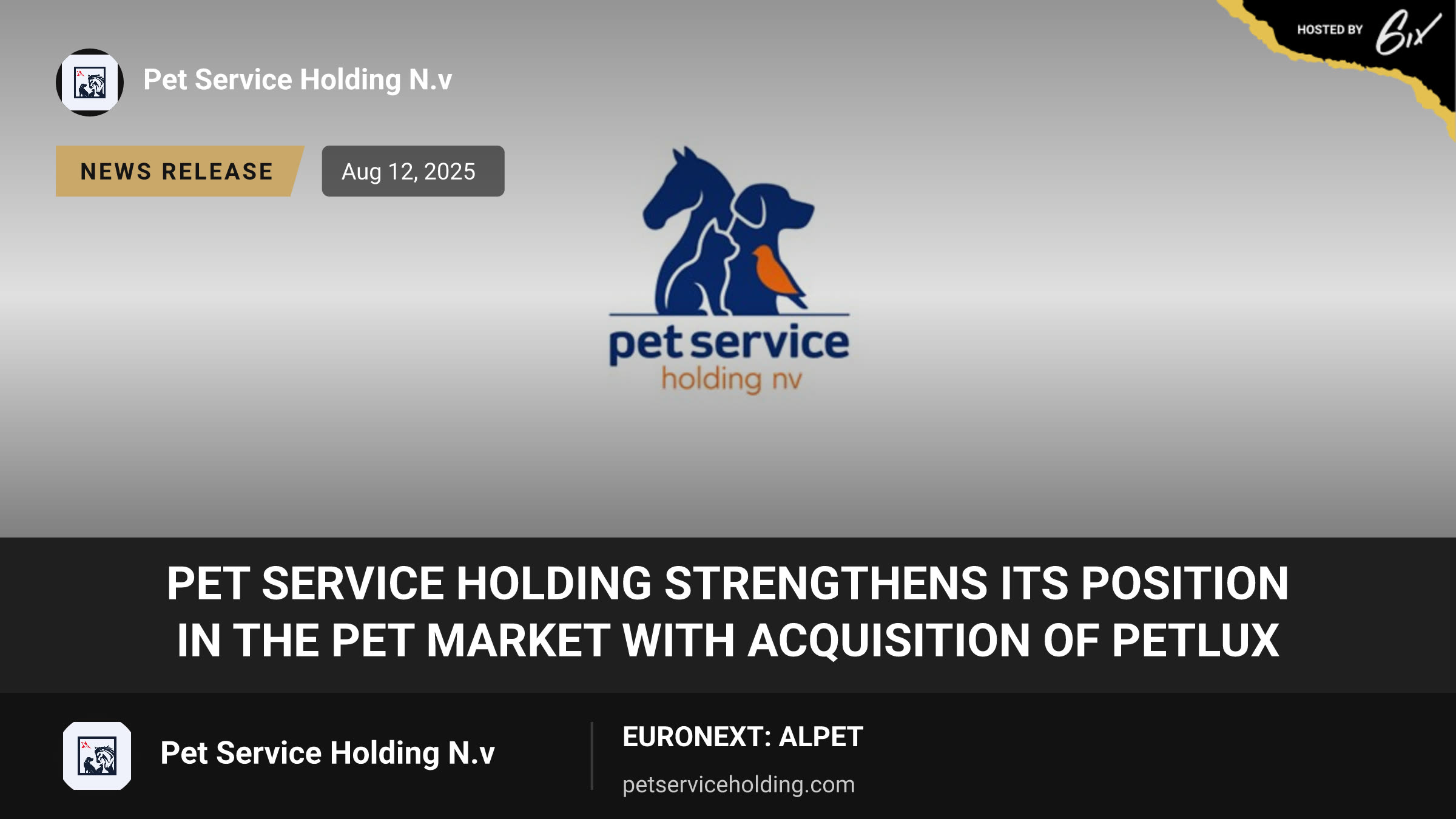 Pet Service Holding Strengthens Its Position in the Pet Market With Acquisition of Petlux